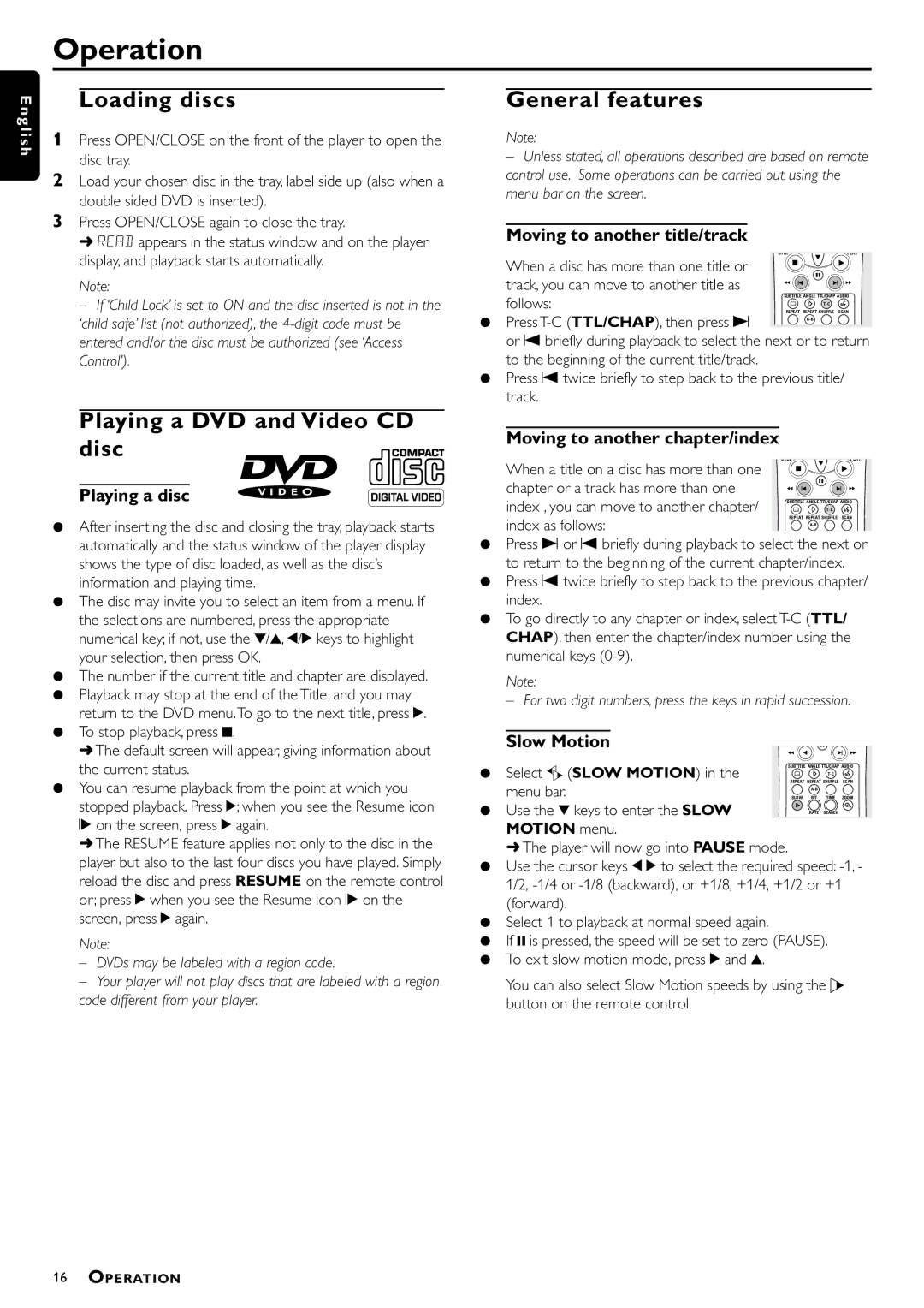 Philips DVD941 manual Operation, Loading discs, Playing a DVD and Video CD disc, General features 