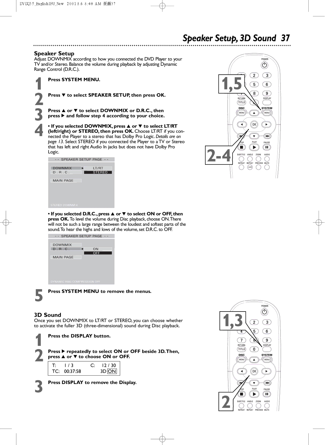 Philips DVDQ35 owner manual Speaker Setup, 3D Sound, Press Display to remove the Display 