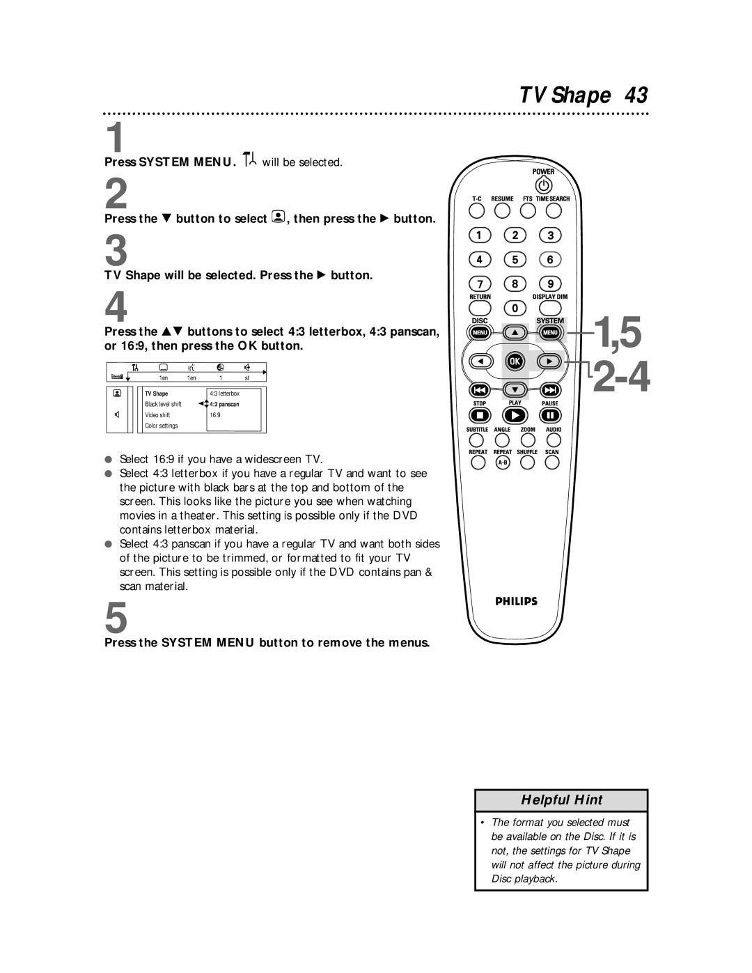 Philips DVDQ50 owner manual TV Shape, Press the System Menu button to remove the menus 