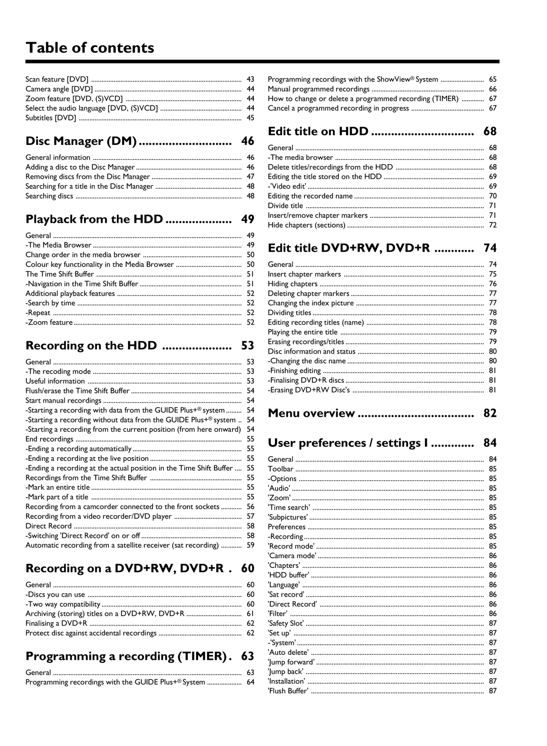 Philips DVDR 725H/00 manual Disc Manager DM, Playback from the HDD, Recording on the HDD, Recording on a DVD+RW, DVD+R 