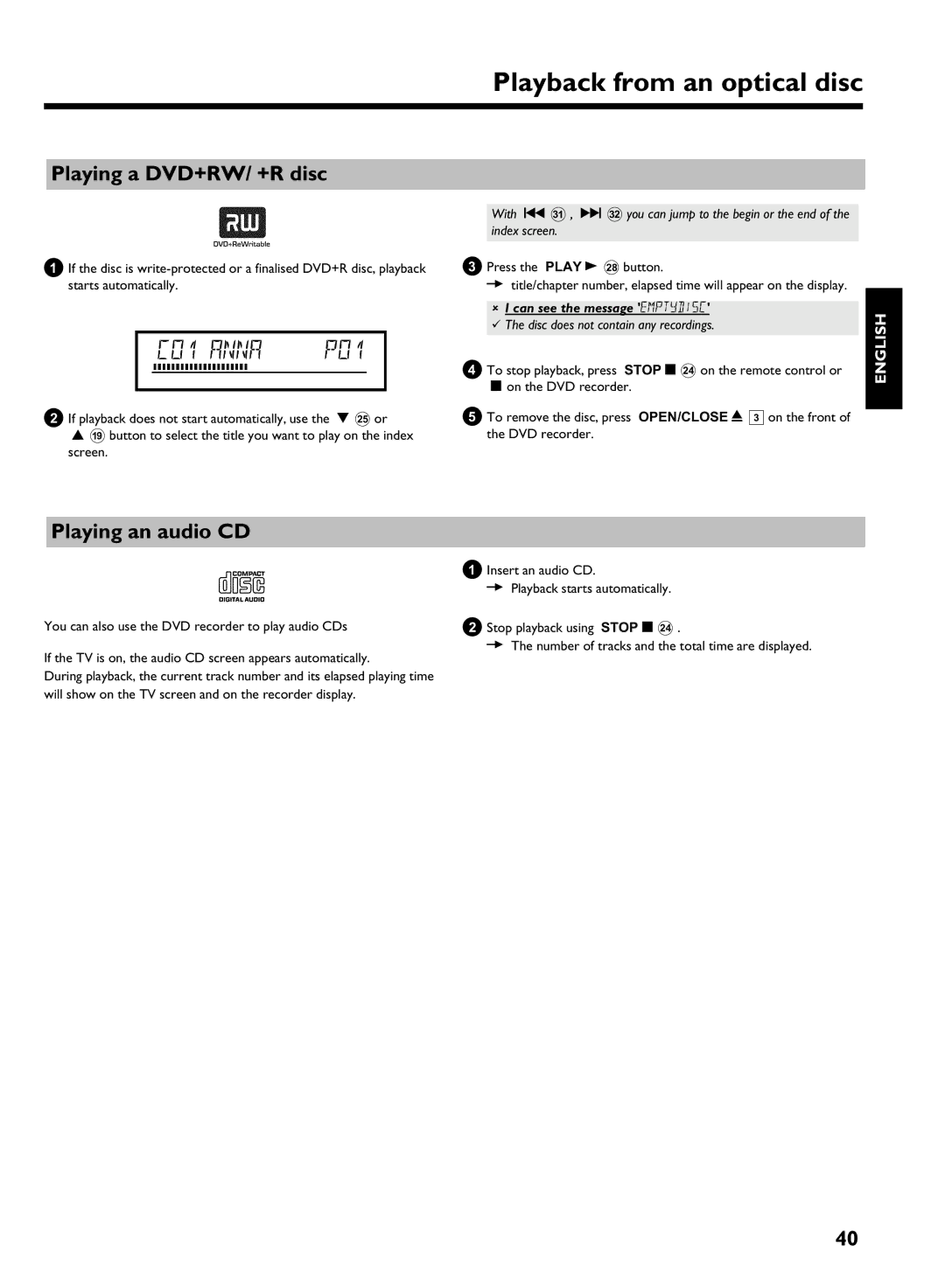 Philips DVDR 725H/02, DVDR 725H/00 manual Playing a DVD+RW/ +R disc, Playing an audio CD, Press the Play G R button 