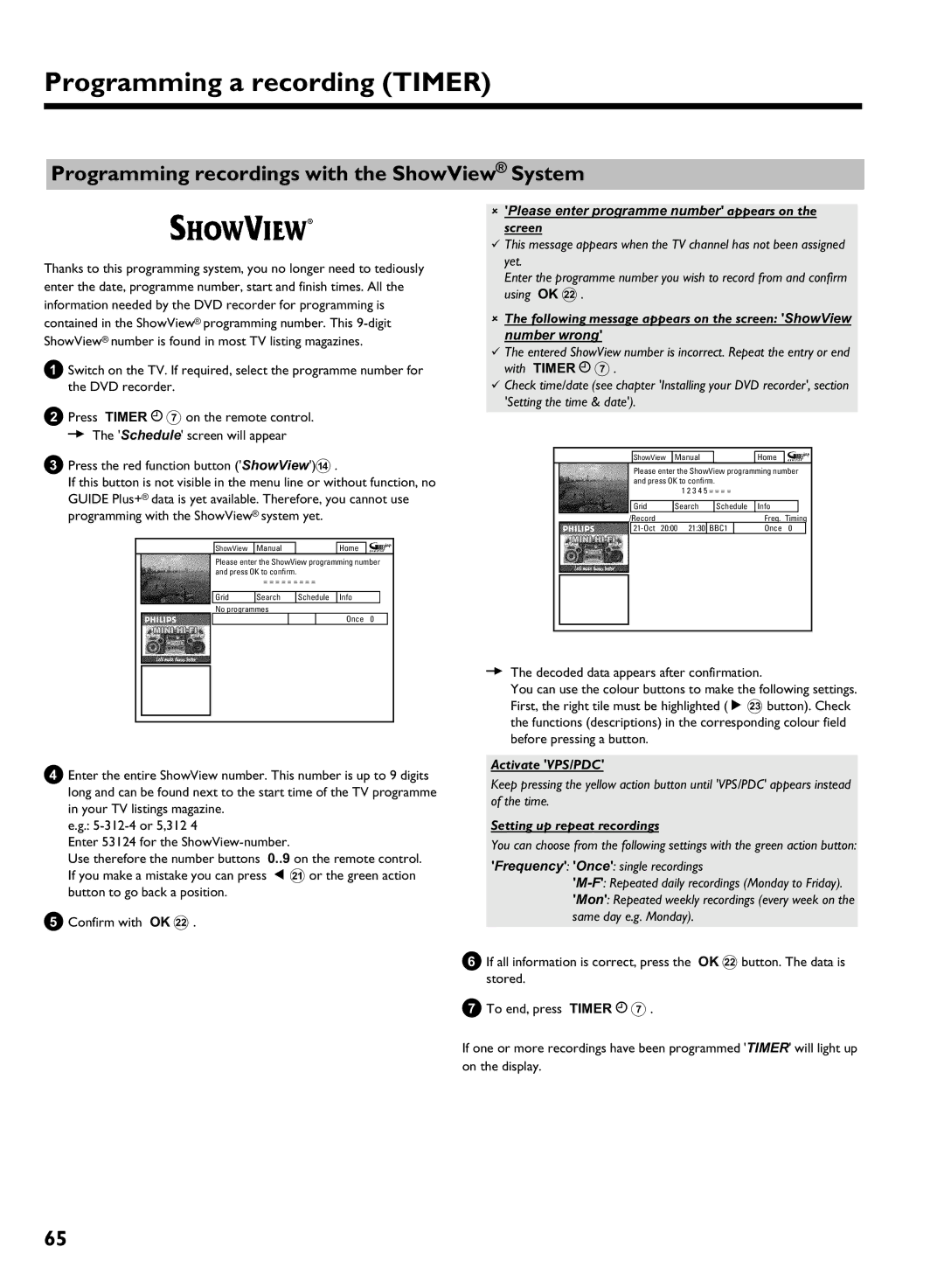 Philips DVDR 725H/00 Programming recordings with the ShowView System, Please enter programme number appears on the screen 