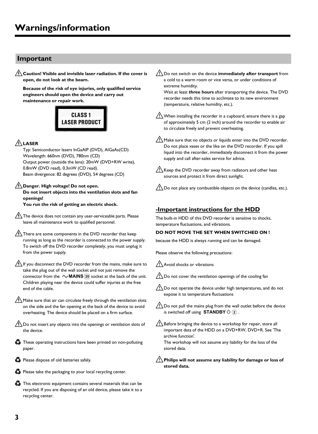 Philips DVDR 725H/00, DVDR 725H/02 manual Instructions for the HDD, Alaser, Do not Move the SET When Switched on 