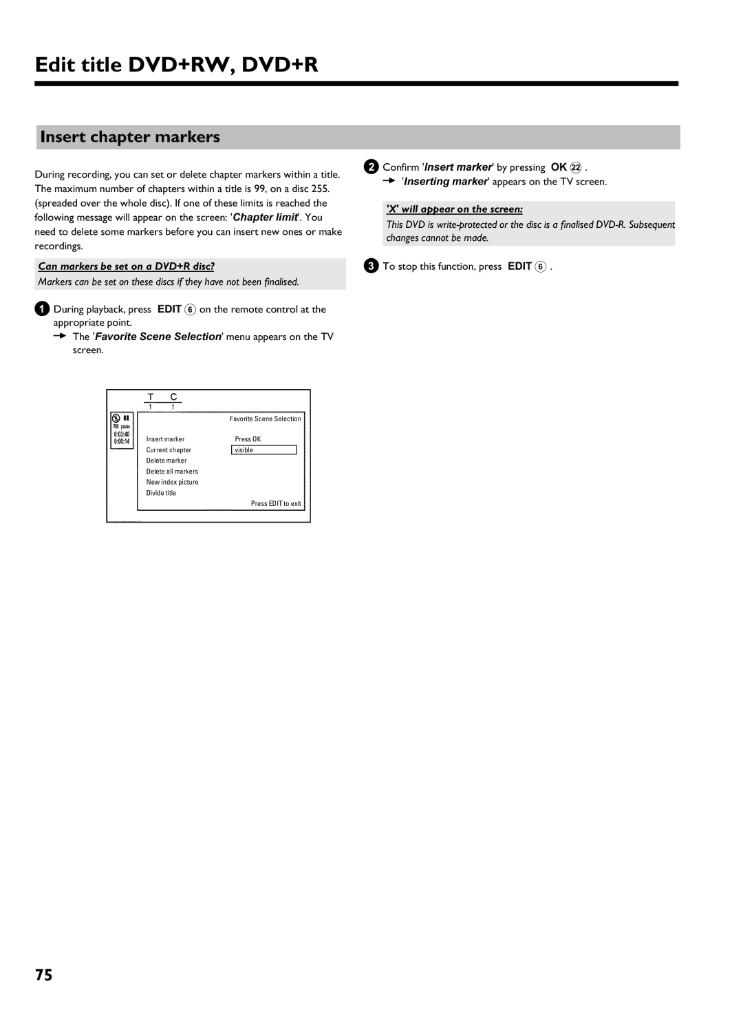 Philips DVDR 725H/00, DVDR 725H/02 Insert chapter markers, Can markers be set on a DVD+R disc?, Will appear on the screen 