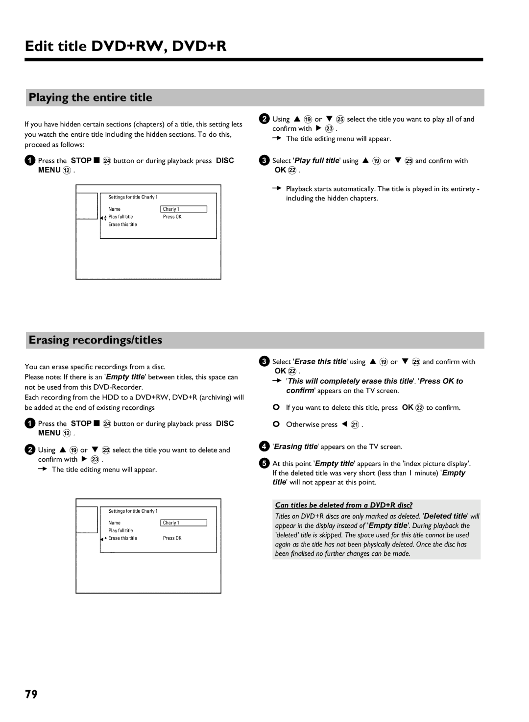 Philips DVDR 725H/00 manual Playing the entire title, Erasing recordings/titles, Can titles be deleted from a DVD+R disc? 