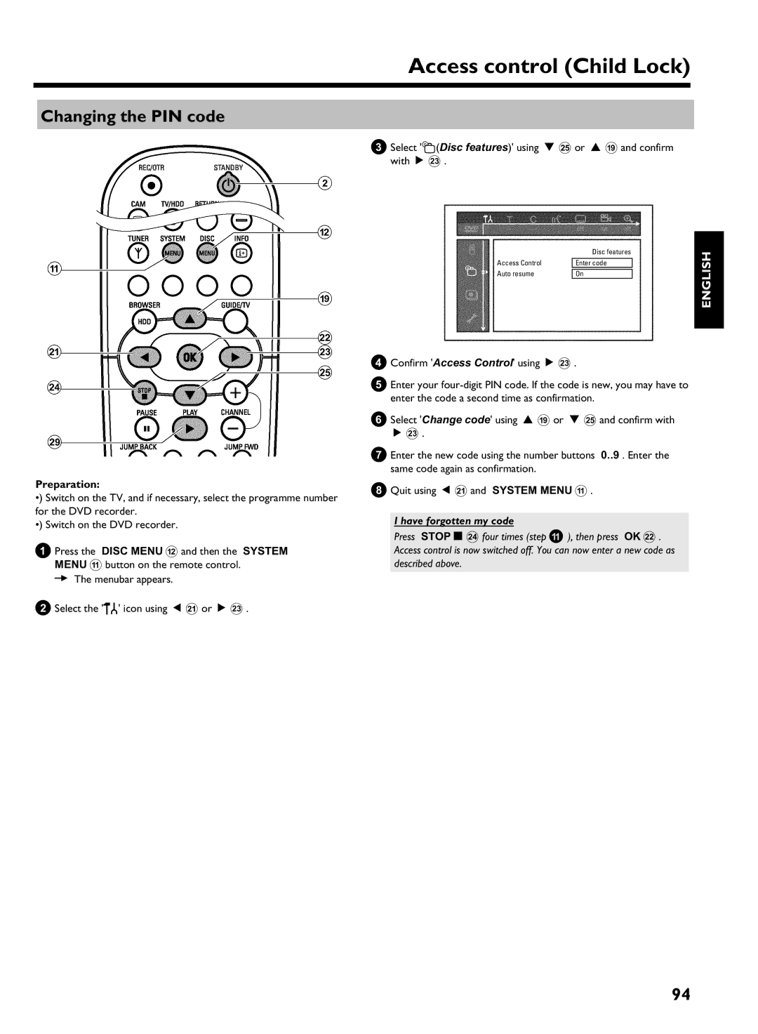 Philips DVDR 725H/02, DVDR 725H/00 manual Changing the PIN code, Have forgotten my code 