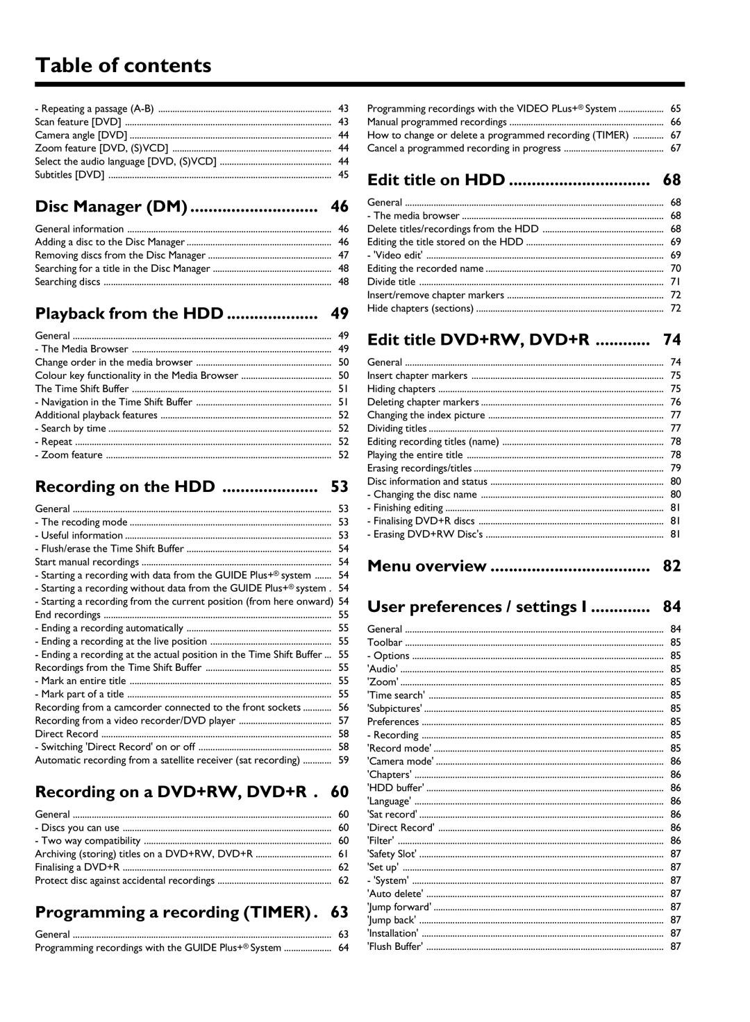 Philips DVDR 725H/05 manual Disc Manager DM, Playback from the HDD, Recording on the HDD, Recording on a DVD+RW, DVD+R 