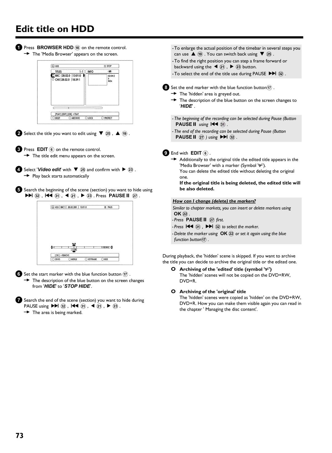 Philips DVDR 725H/05 manual How can I change delete the markers?, Ok L, Archiving of the edited title symbol a 