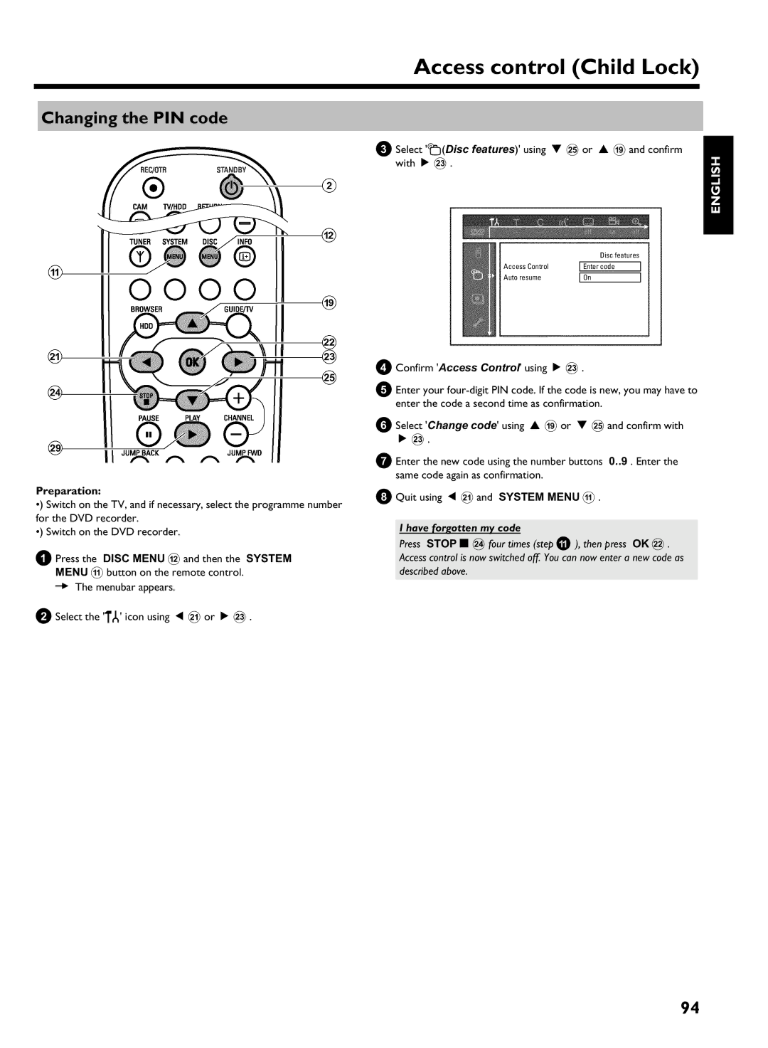 Philips DVDR 725H/05 manual Changing the PIN code, Have forgotten my code 