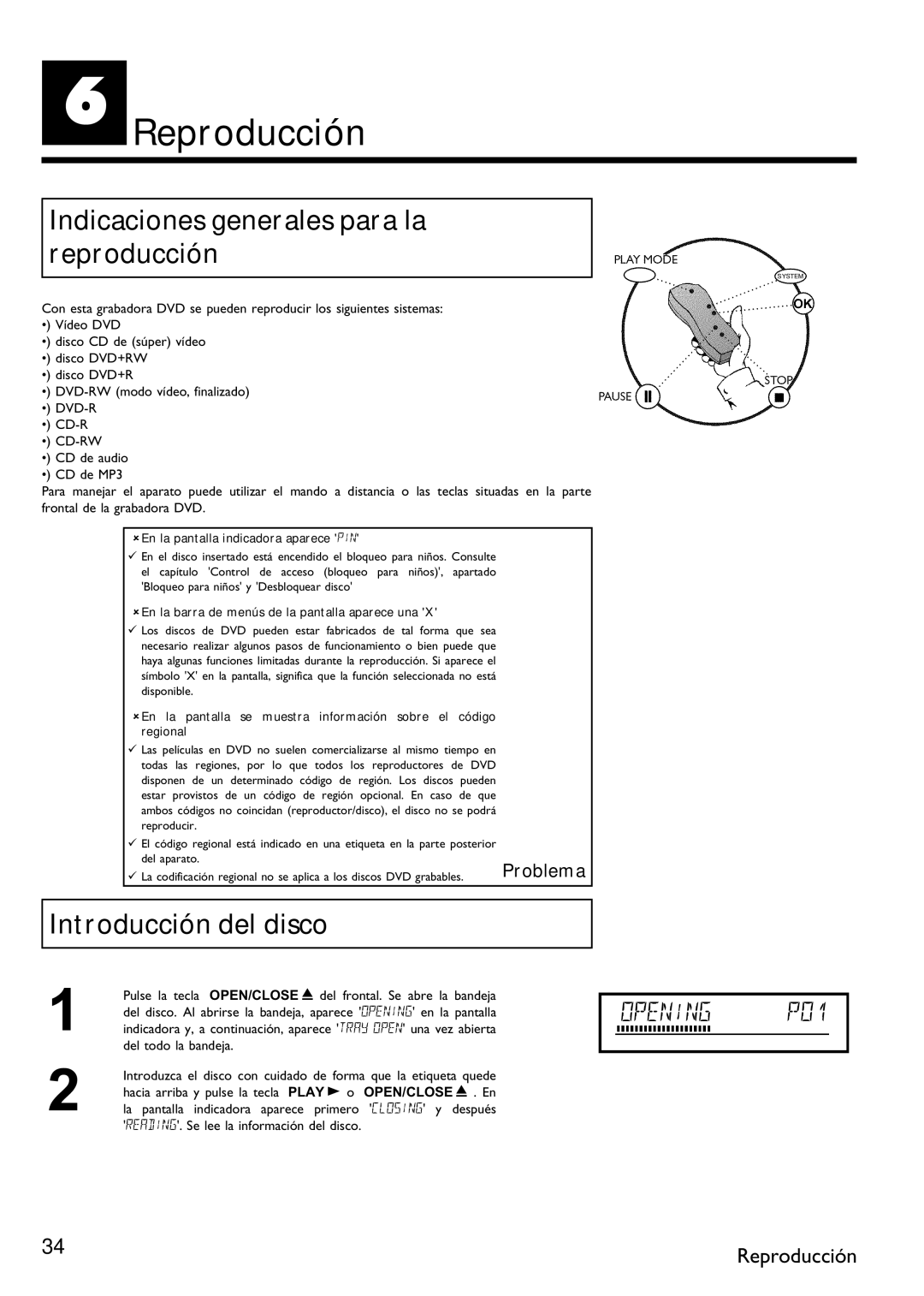 Philips DVDR 75 manual FReproducción, Indicaciones generales para la reproducción, Introducción del disco 