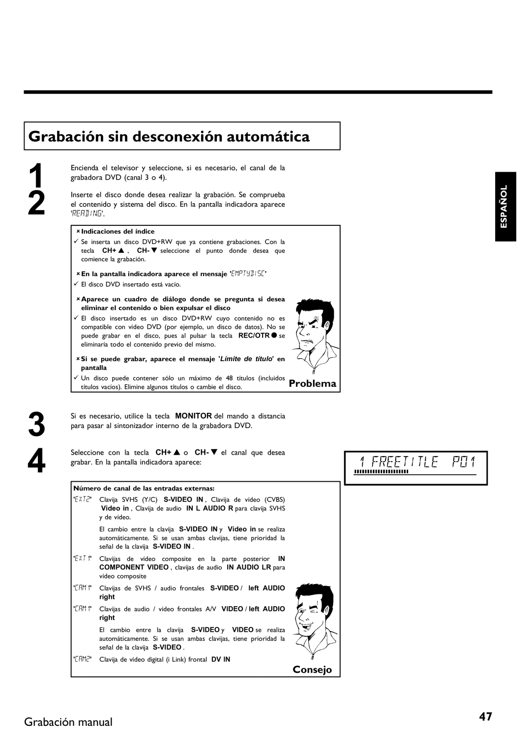 Philips DVDR 75 Grabación sin desconexión automática, Grabación manual 