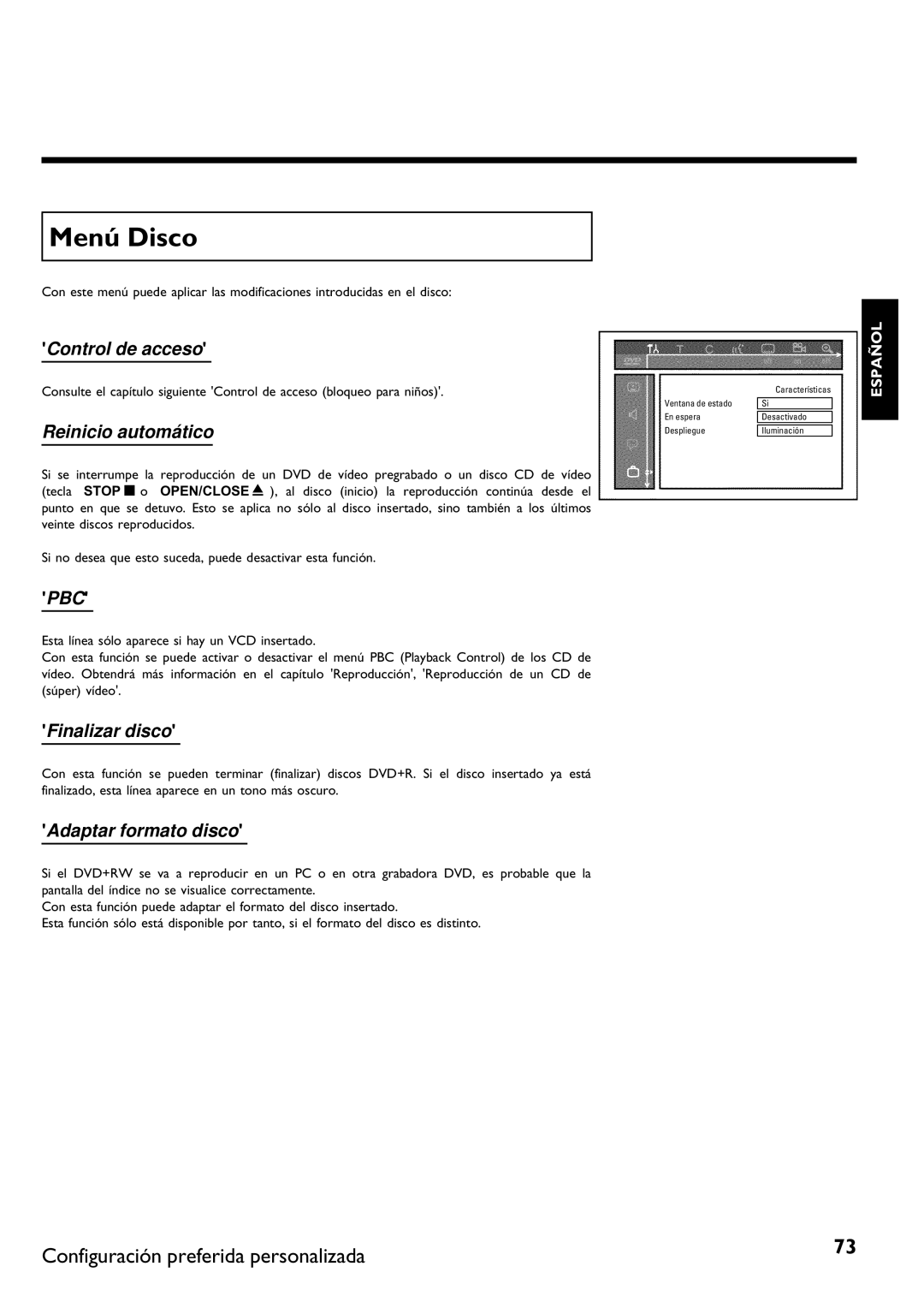 Philips DVDR 75 manual Menú Disco, Control de acceso, Reinicio automático, Finalizar disco, Adaptar formato disco 