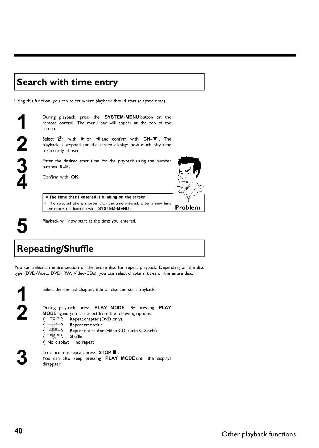 Philips DVDR 75 manual Search with time entry, Repeating/Shuffle, Playback will now start at the time you entered 