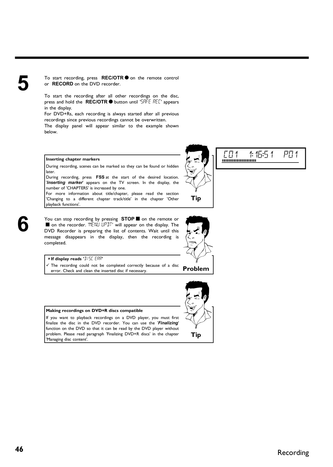 Philips DVDR 75 You can stop recording by pressing Stop h on the remote or, Inserting chapter markers, AIf display reads 