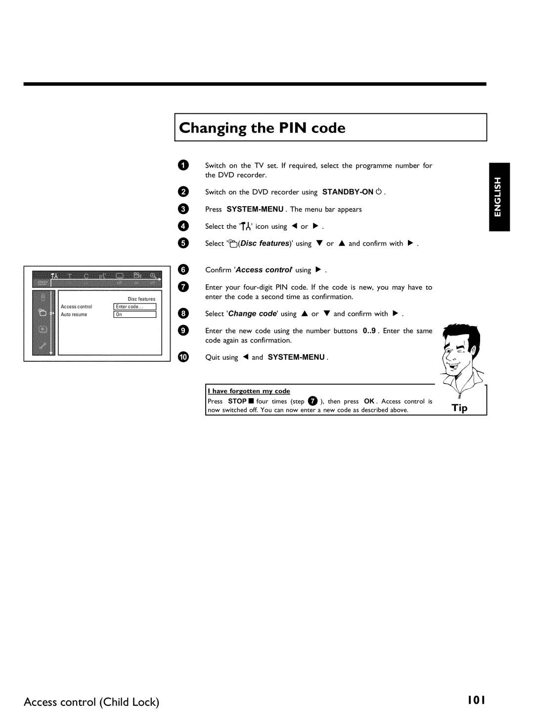 Philips DVDR 77/00, DVDR 77/02 manual Changing the PIN code, Have forgotten my code 