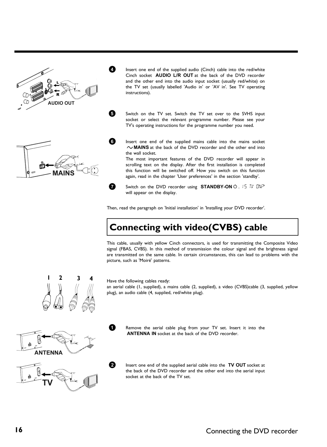 Philips DVDR 77/02, DVDR 77/00 manual Connecting with videoCVBS cable 