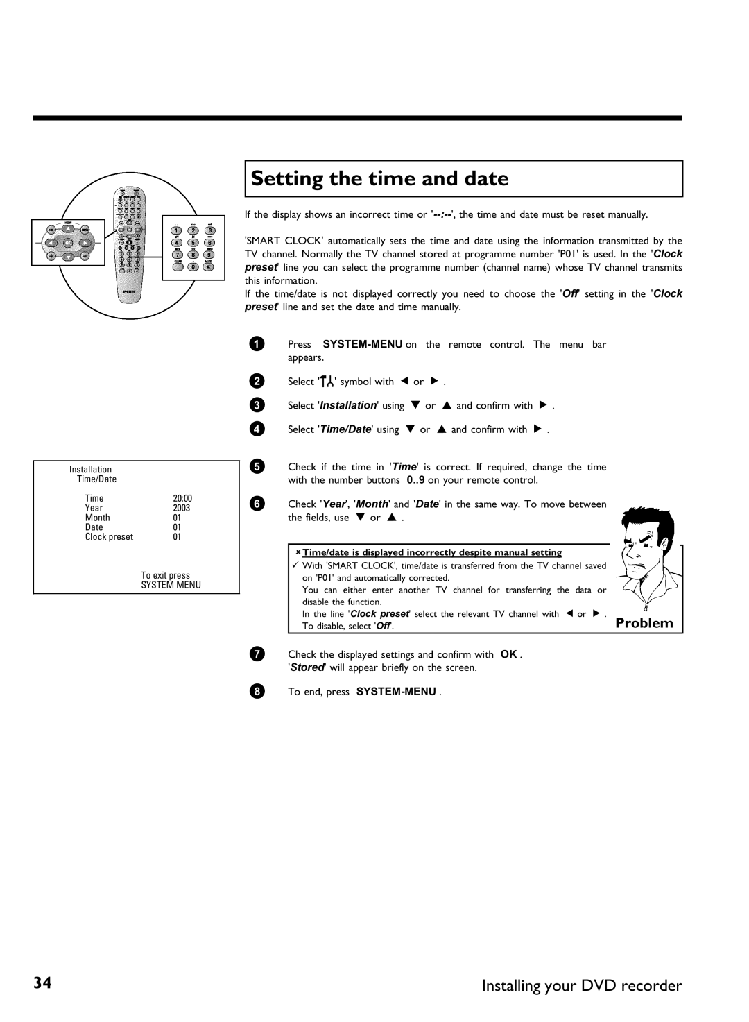 Philips DVDR 77/02, DVDR 77/00 Setting the time and date, ATime/date is displayed incorrectly despite manual setting 