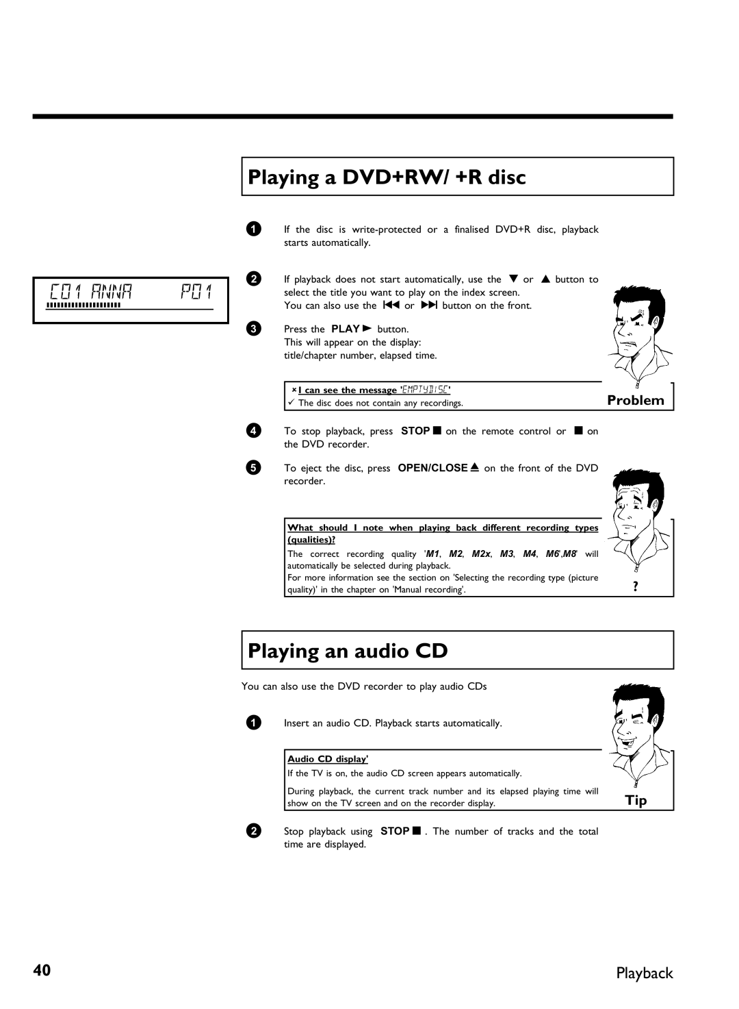 Philips DVDR 77/02, DVDR 77/00 Playing a DVD+RW/ +R disc, Playing an audio CD, AI can see the message, Audio CD display 