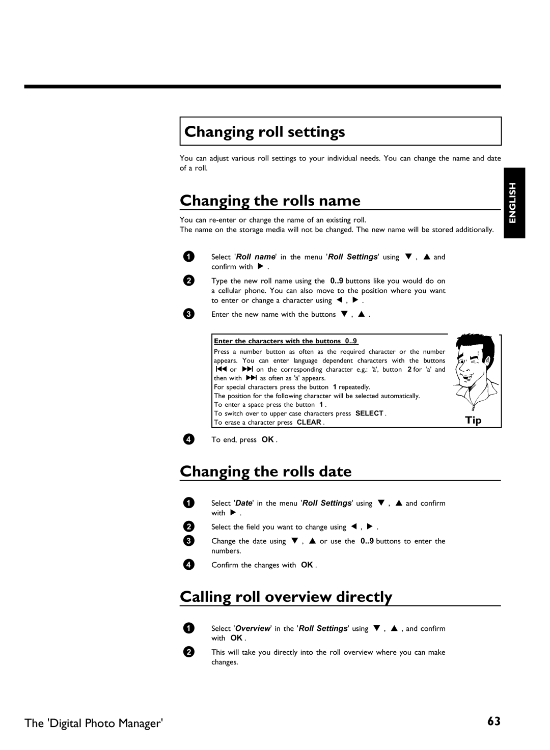 Philips DVDR 77/00, DVDR 77/02 manual Changing roll settings, Changing the rolls name, Changing the rolls date 