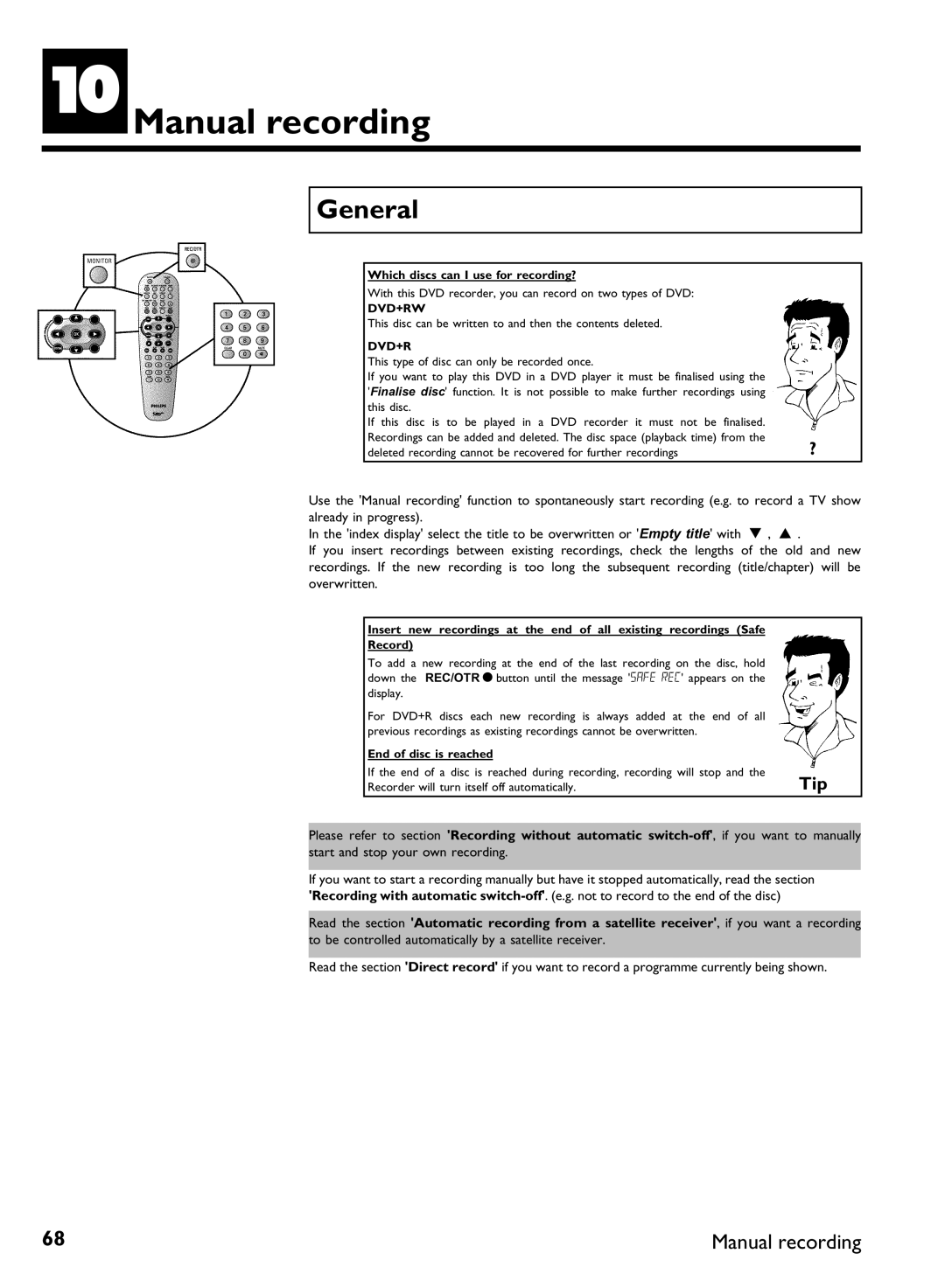 Philips DVDR 77/02, DVDR 77/00 manual JManual recording, General, Please refer to section Recording without automatic switch 