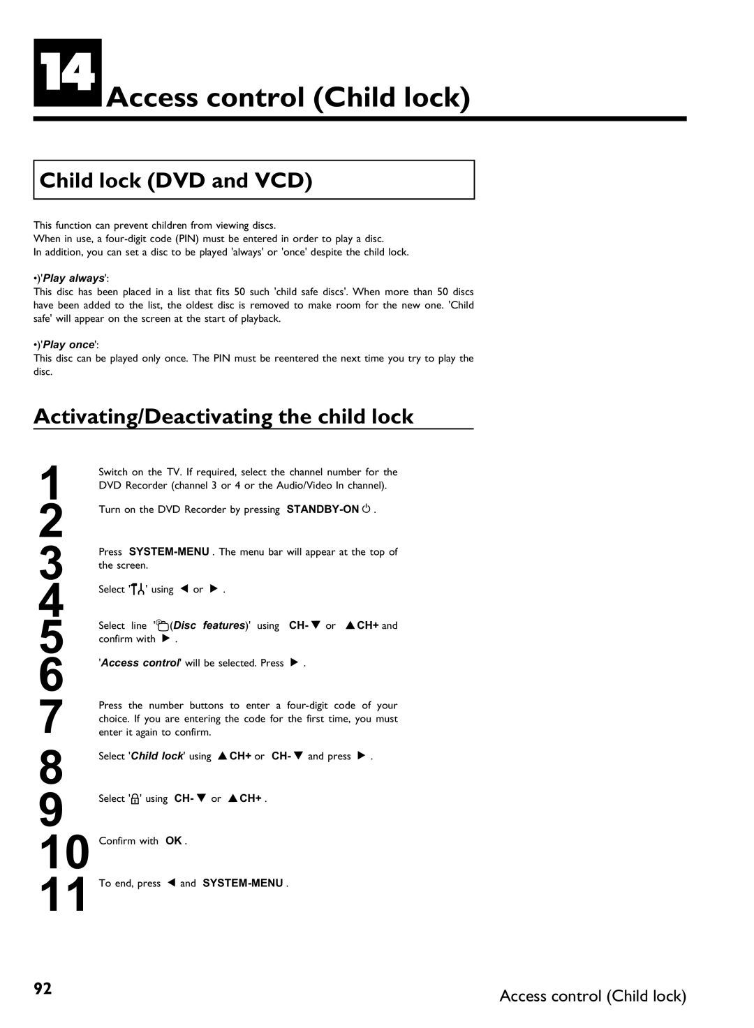 Philips DVDR 80 manual NAccess control Child lock, Child lock DVD and VCD, Activating/Deactivating the child lock 