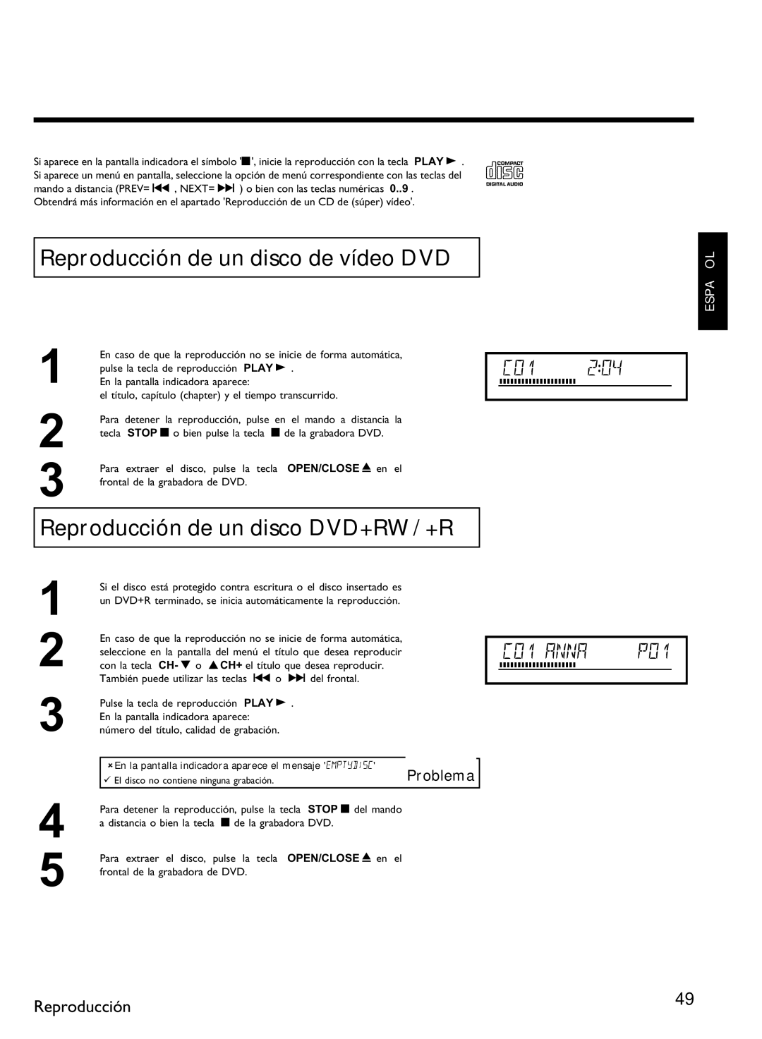 Philips DVDR 80 manual Reproducción de un disco de vídeo DVD, Reproducción de un disco DVD+RW/ +R 