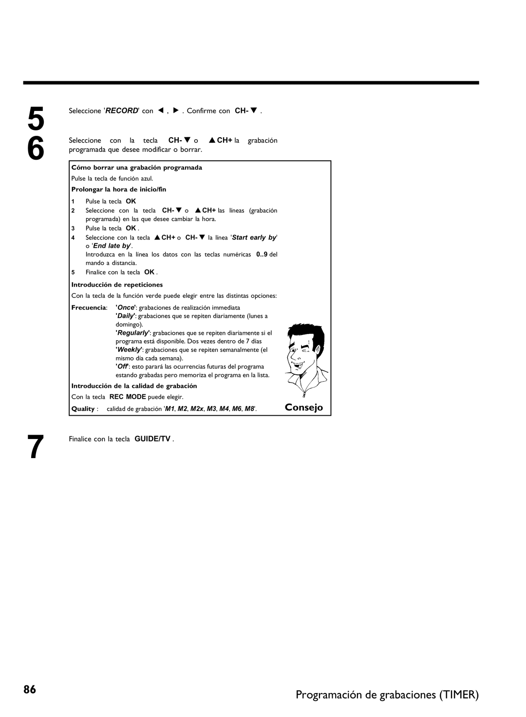 Philips DVDR 80 manual Finalice con la tecla GUIDE/TV 