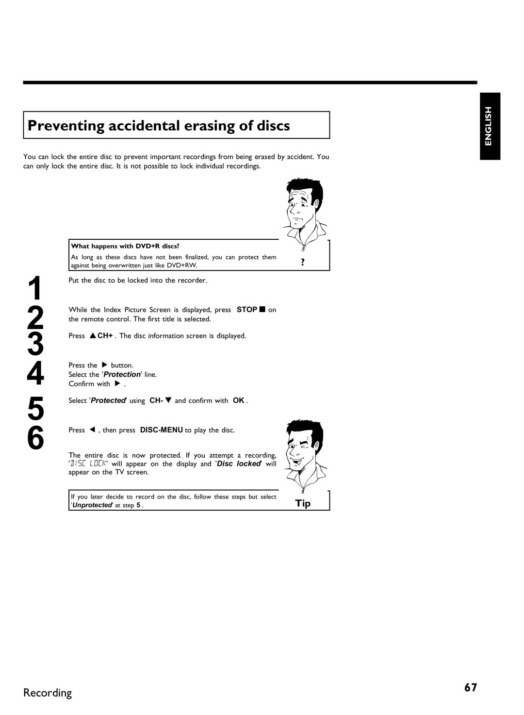 Philips DVDR 80 manual Preventing accidental erasing of discs, What happens with DVD+R discs? 