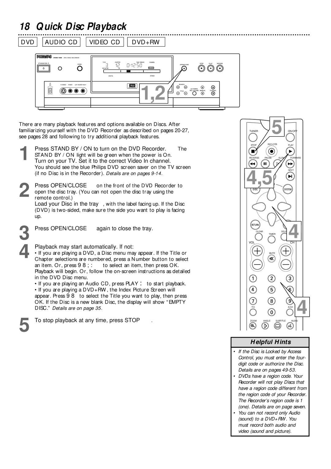 Philips DVDR1000 owner manual Quick Disc Playback, To stop playback at any time, press Stop C 