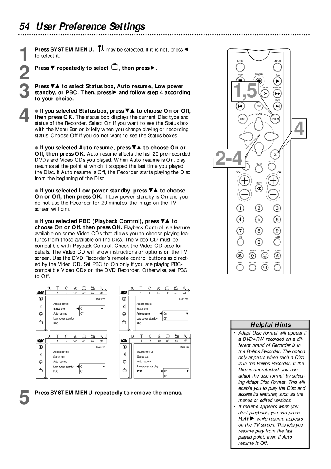 Philips DVDR1000 owner manual User Preference Settings, Press System Menu repeatedly to remove the menus 