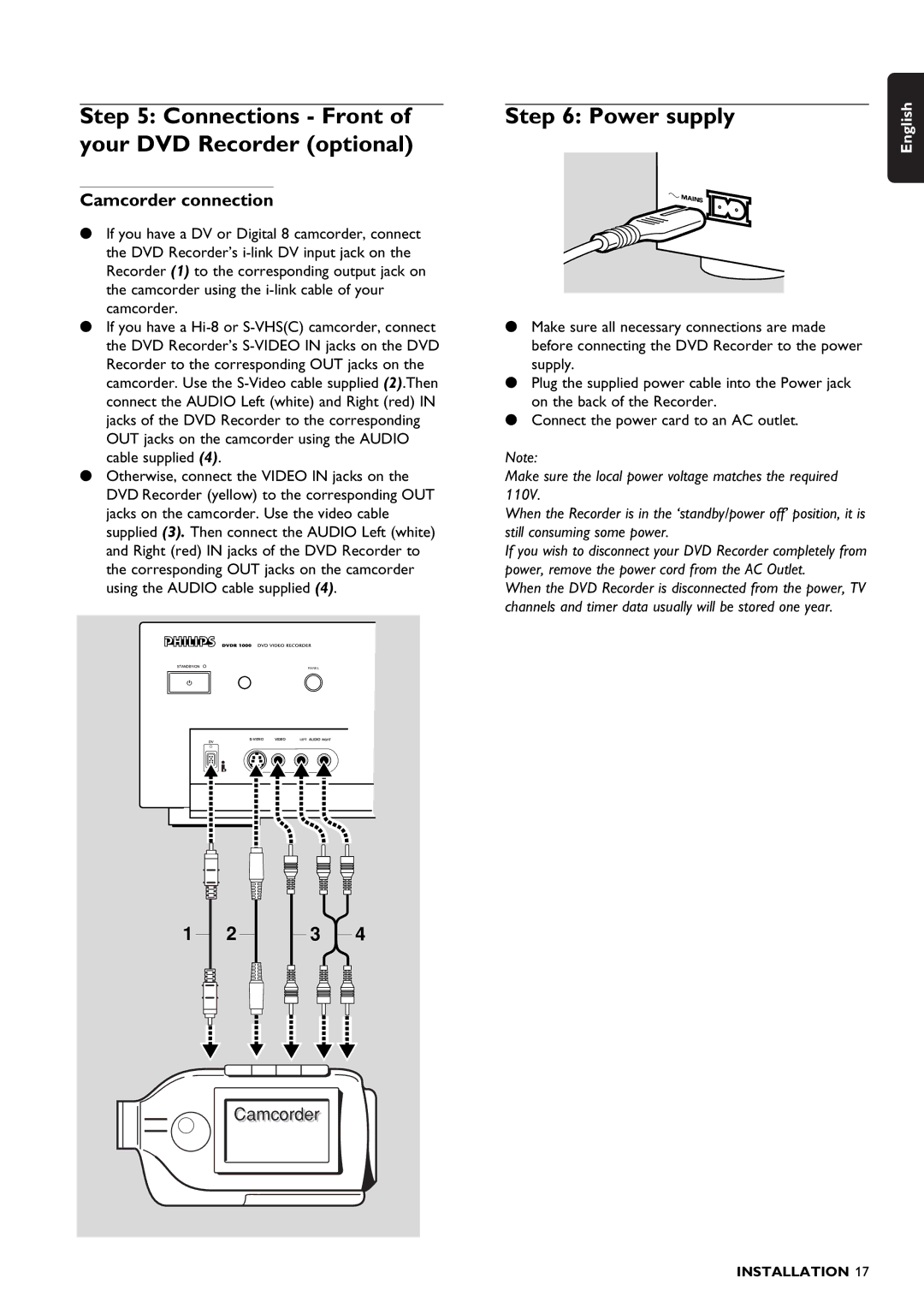 Philips DVDR1500 warranty Connections Front Your DVD Recorder optional, Power supply, Camcorder connection 