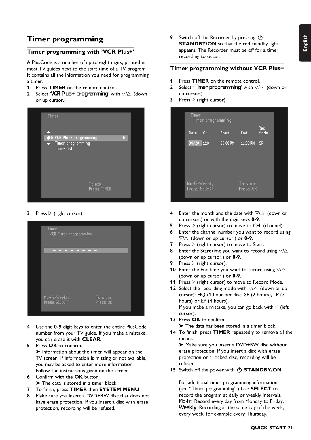 Philips DVDR1500 warranty Timer programming with ’VCR Plus+’, Timer programming without VCR Plus+, Press u right cursor 