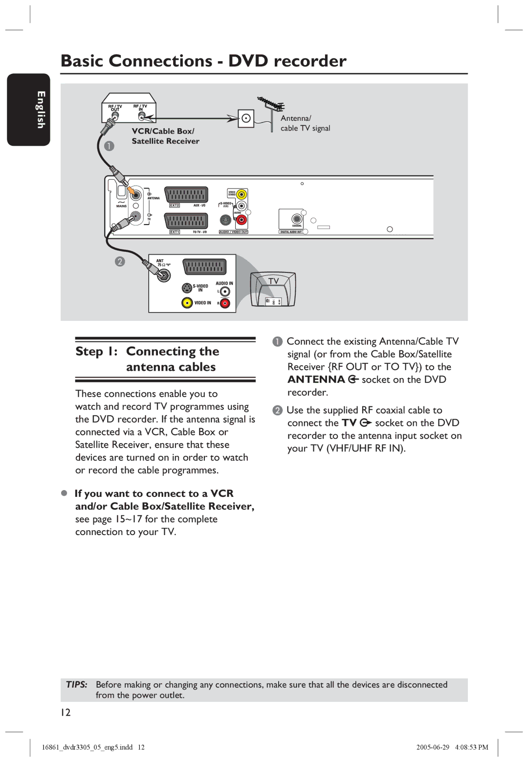 Philips DVDR3305 user manual Basic Connections DVD recorder, Connecting the antenna cables, These connections enable you to 