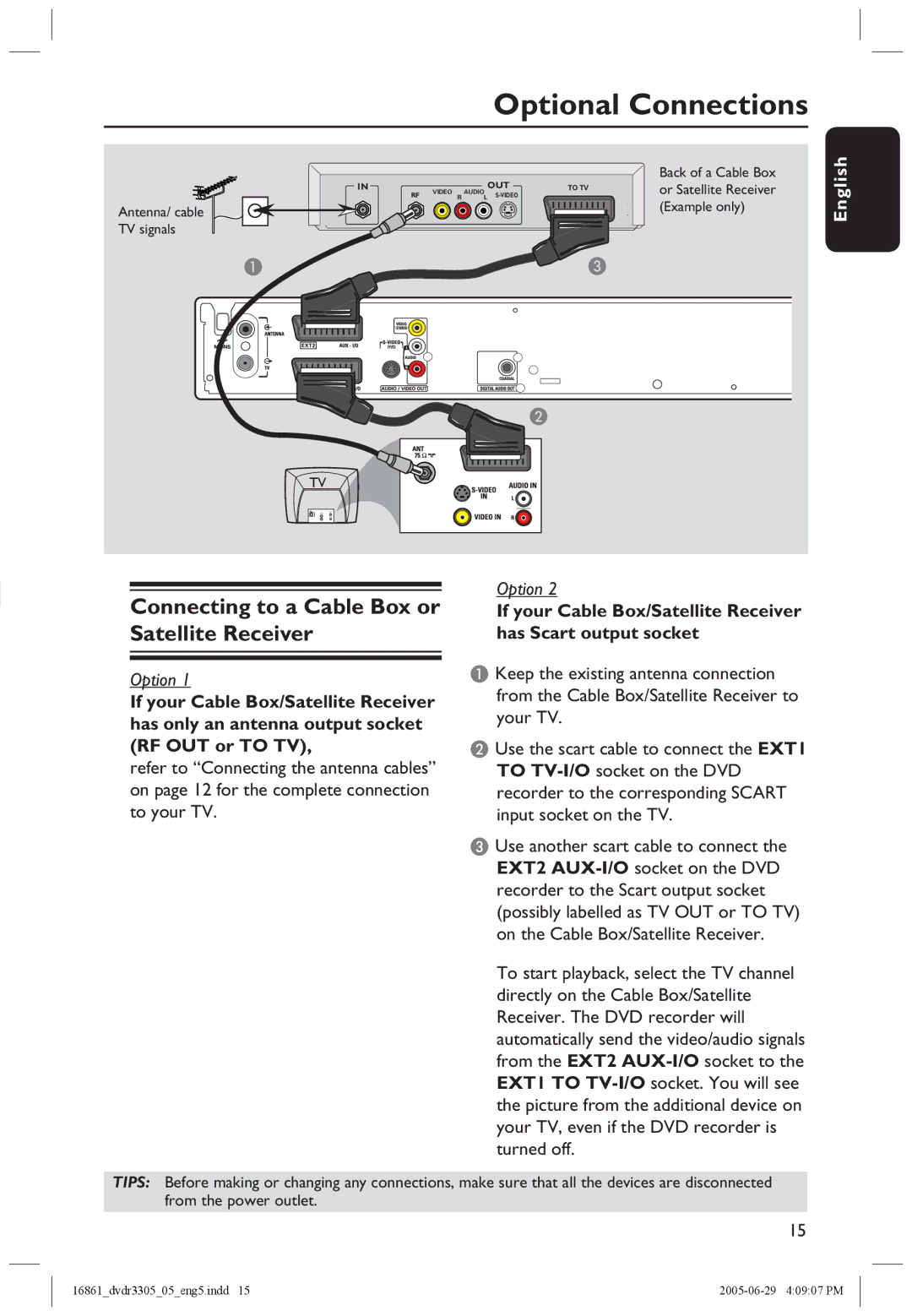 Philips DVDR3305 user manual Optional Connections, Connecting to a Cable Box or Satellite Receiver 