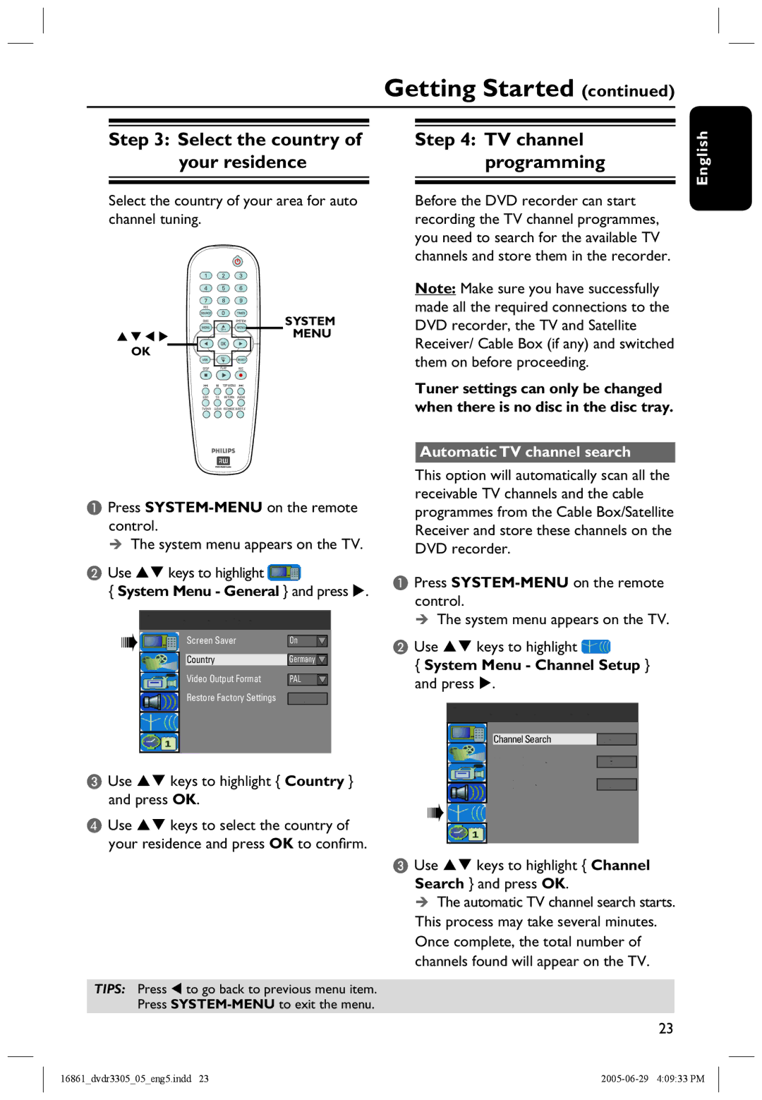 Philips DVDR3305 user manual Select the country of your residence, TV channel programming, System Menu General and press  