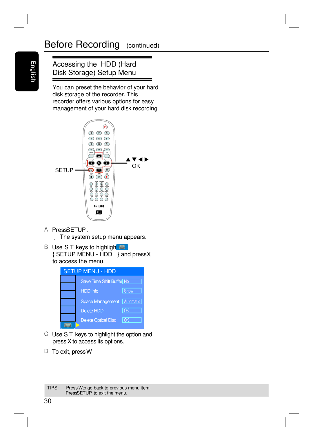 Philips DVDR3350H user manual Accessing the HDD Hard Disk Storage Setup Menu, Press Setup System setup menu appears Use 