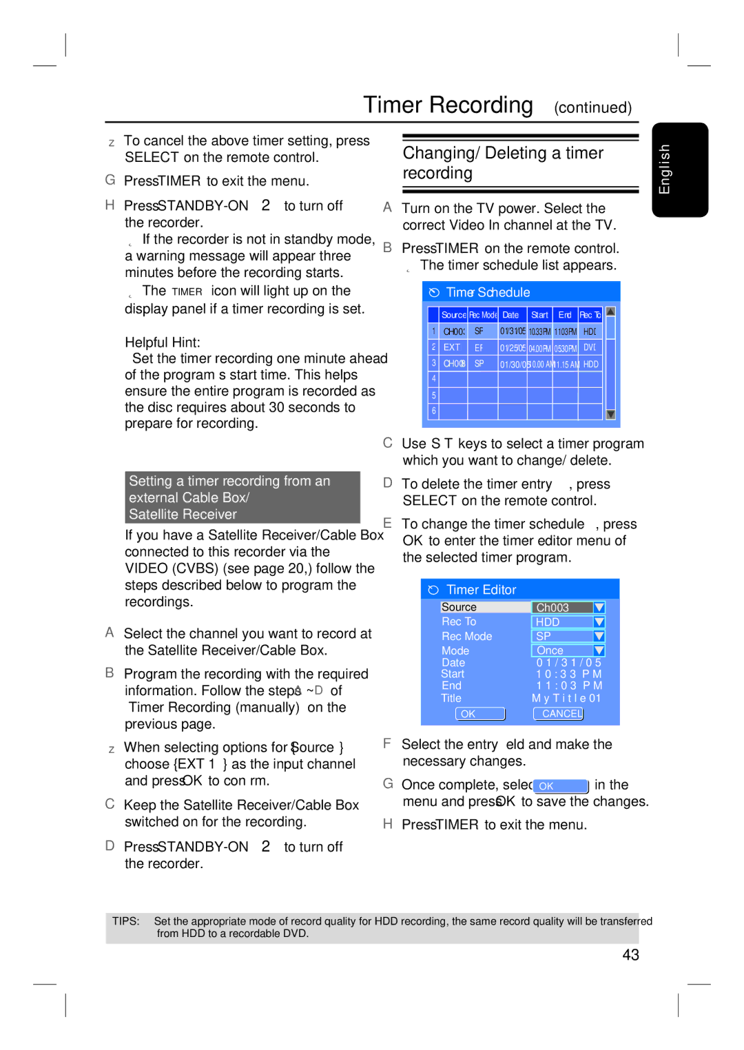 Philips DVDR3350H user manual Changing/ Deleting a timer recording, Use 