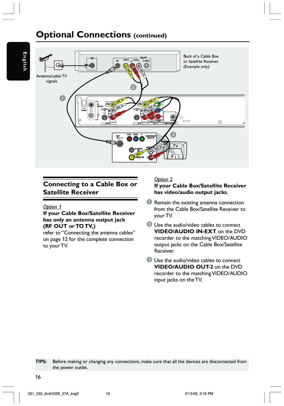 Philips DVDR3355 user manual Connecting to a Cable Box or Satellite Receiver 