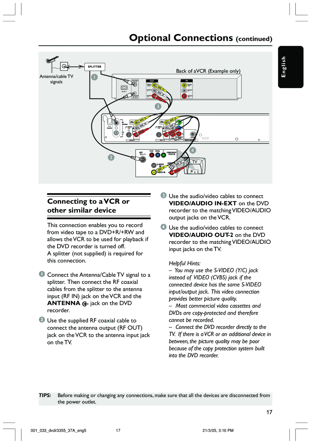 Philips DVDR3355 Connecting to a VCR or other similar device, Splitter not supplied is required for this connection 