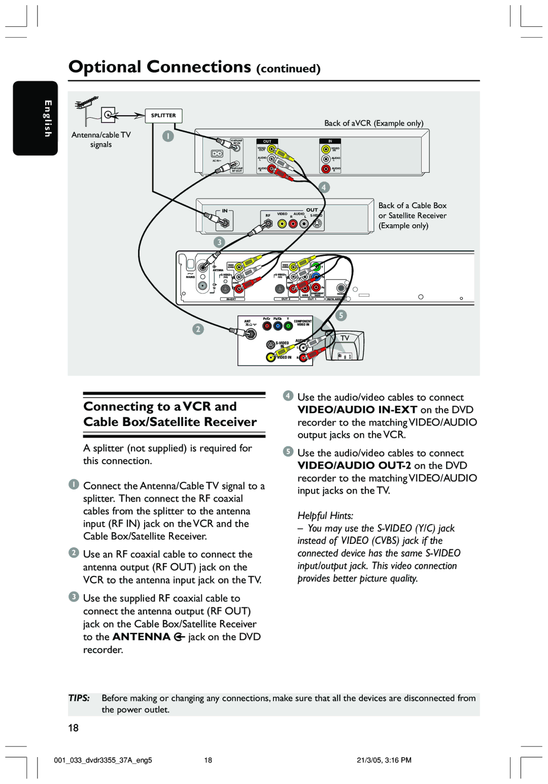 Philips DVDR3355 user manual Connecting to a VCR and Cable Box/Satellite Receiver 