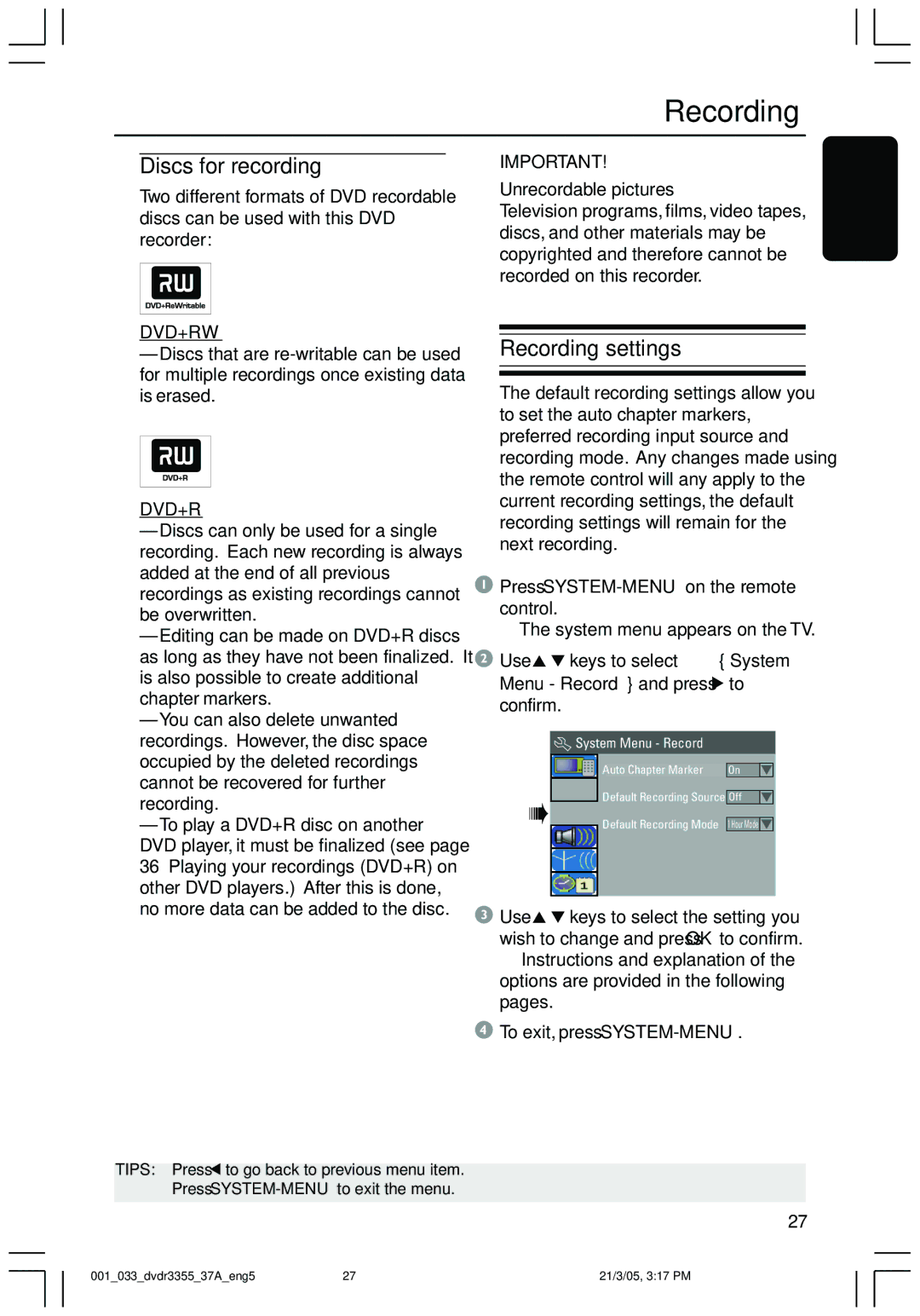 Philips DVDR3355 user manual Discs for recording, Recording settings, Unrecordable pictures 