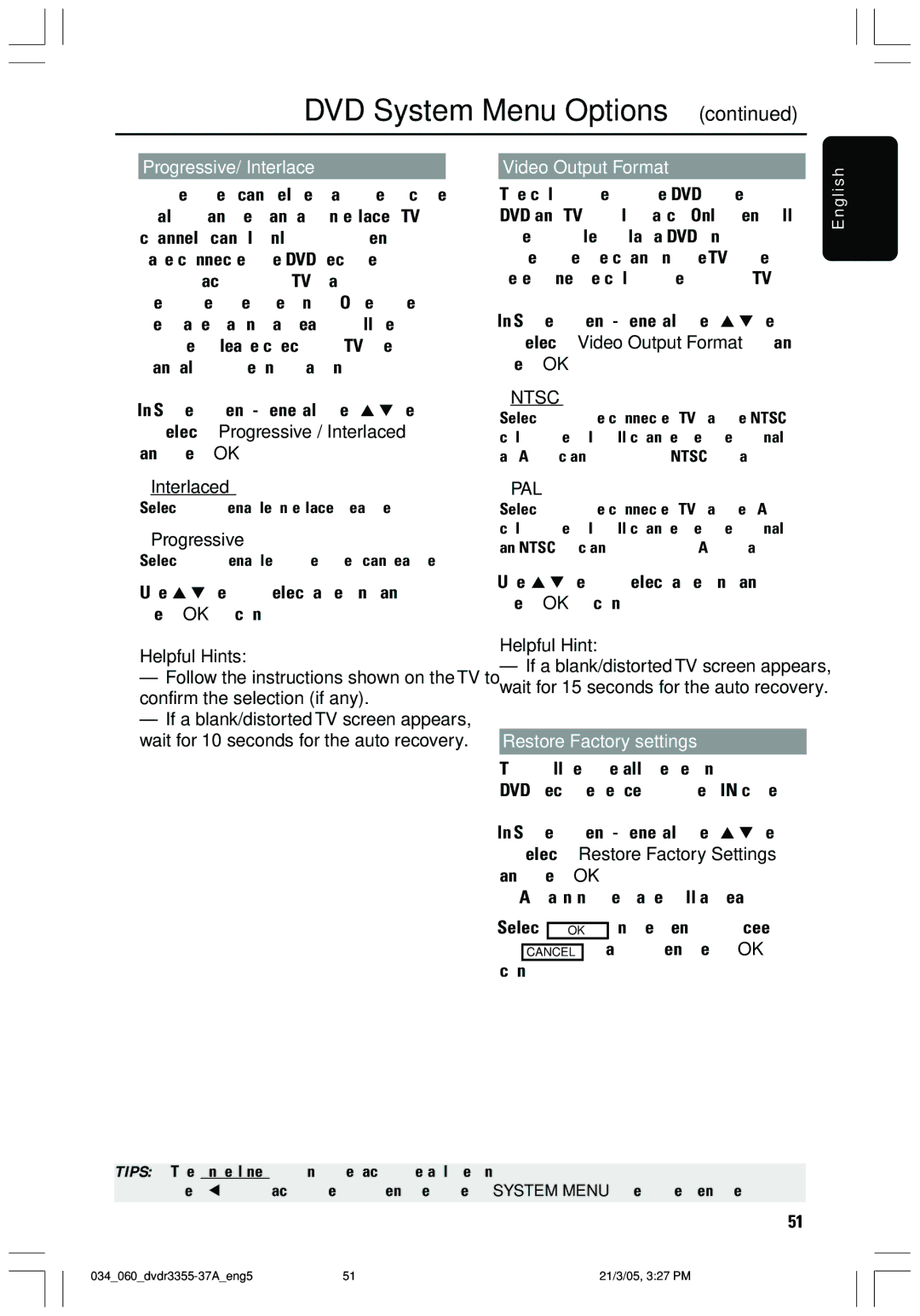 Philips DVDR3355 user manual Progressive/ Interlace Video Output Format, Restore Factory settings 