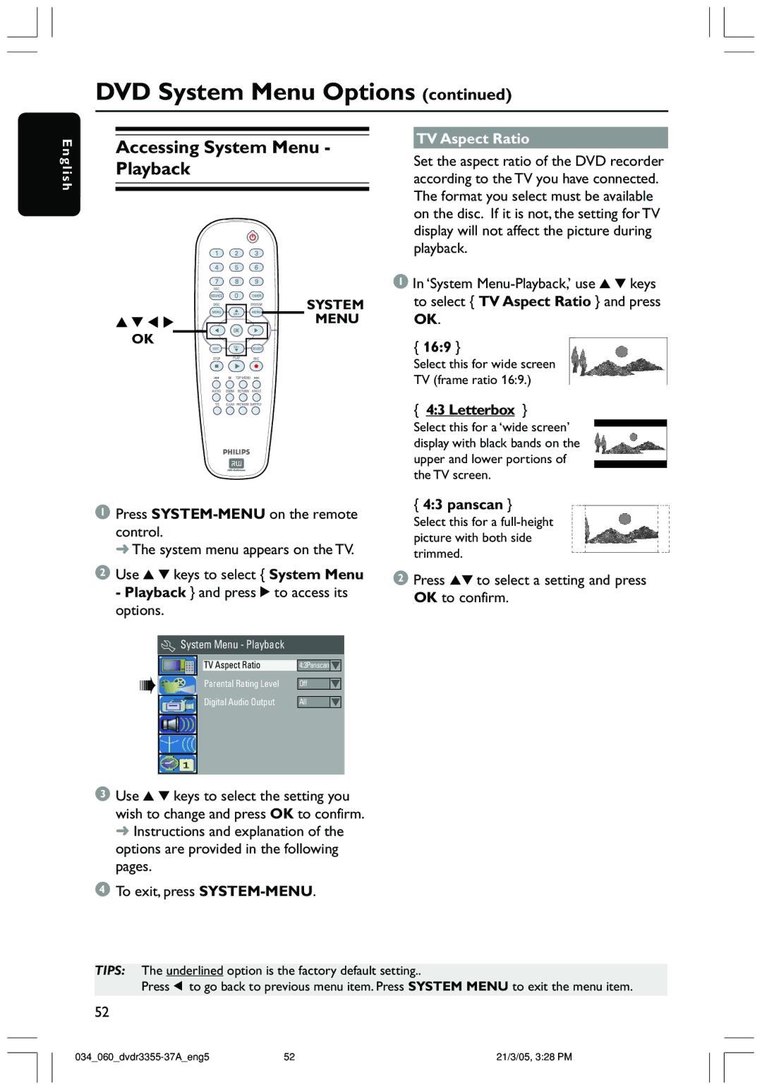 Philips DVDR3355 user manual Accessing System Menu Playback, TV Aspect Ratio, 169, Letterbox, Panscan 