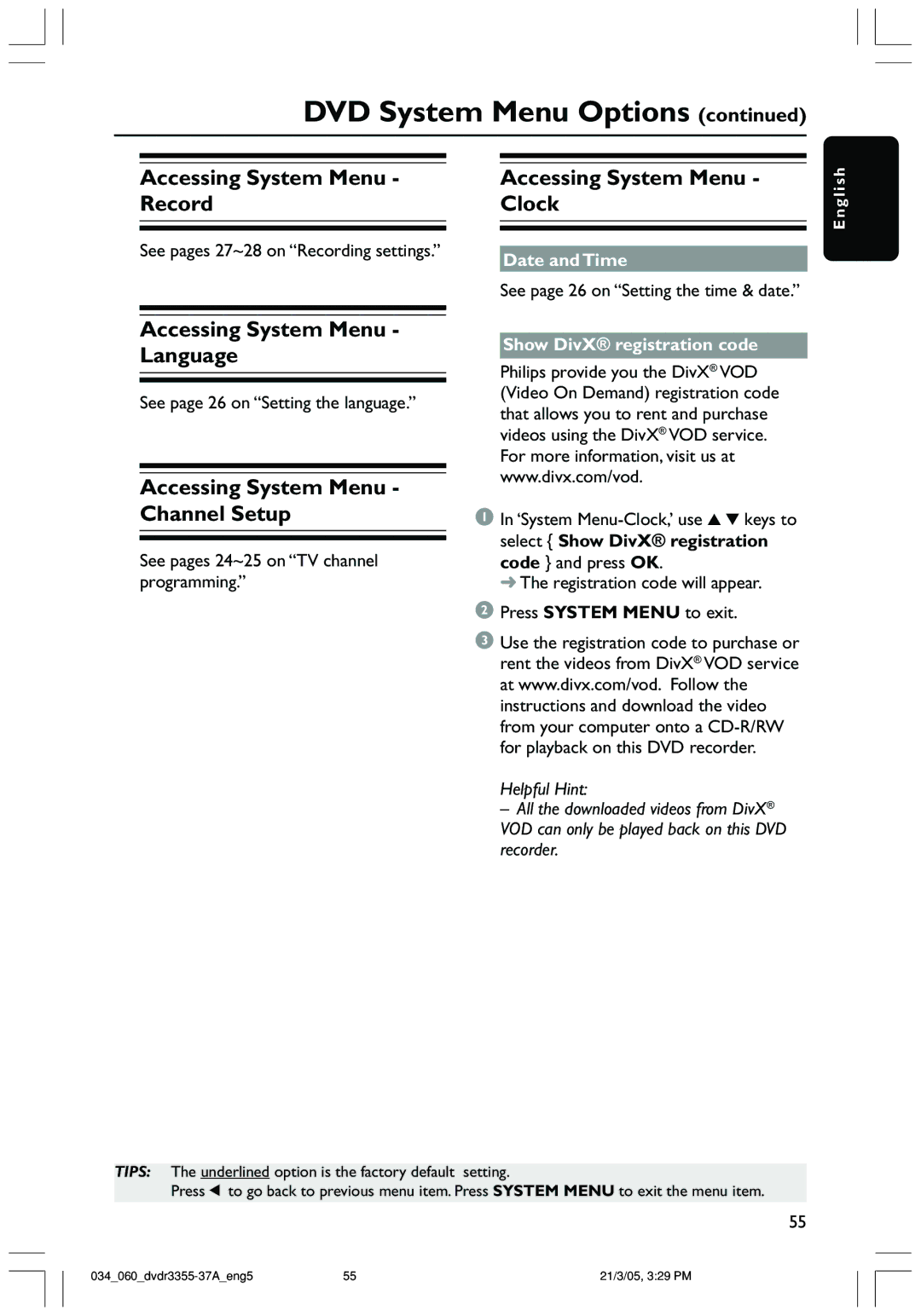 Philips DVDR3355 Accessing System Menu Record, Accessing System Menu Language, Accessing System Menu Channel Setup 