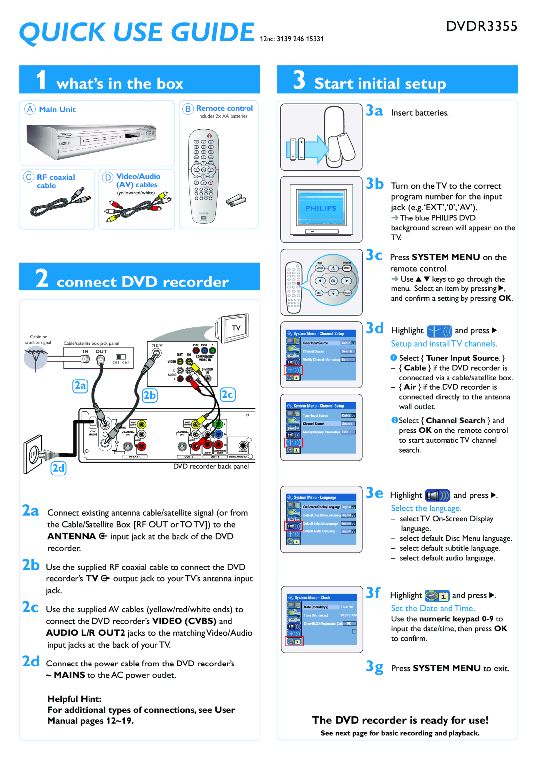 Philips DVDR3355/37 user manual What’s in the box Start initial setup, Connect DVD recorder, Setup and install TV channels 