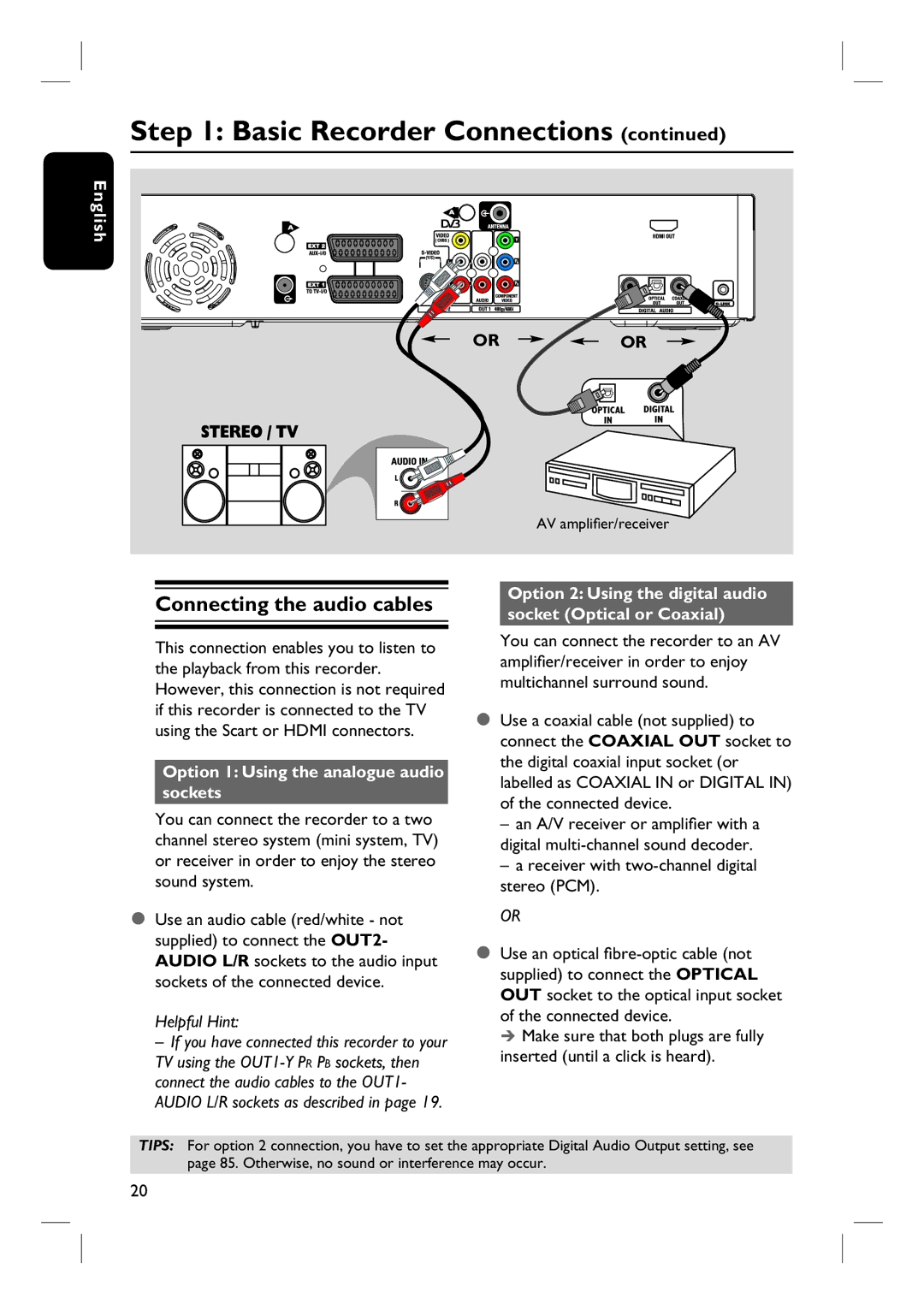 Philips DVDR3360H user manual Connecting the audio cables, Option 2 Using the digital audio socket Optical or Coaxial 