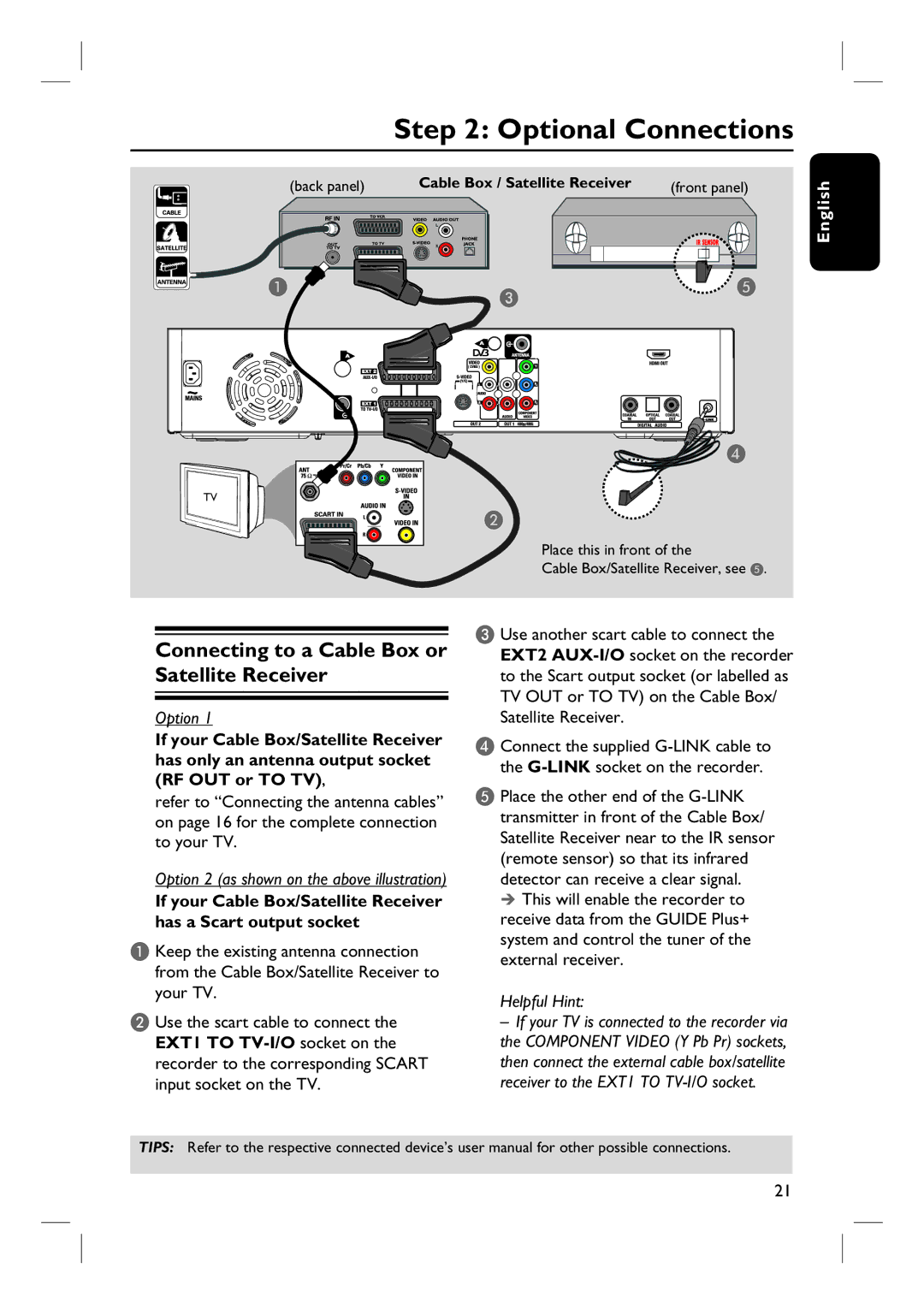 Philips DVDR3360H user manual Optional Connections, Connecting to a Cable Box or Satellite Receiver 