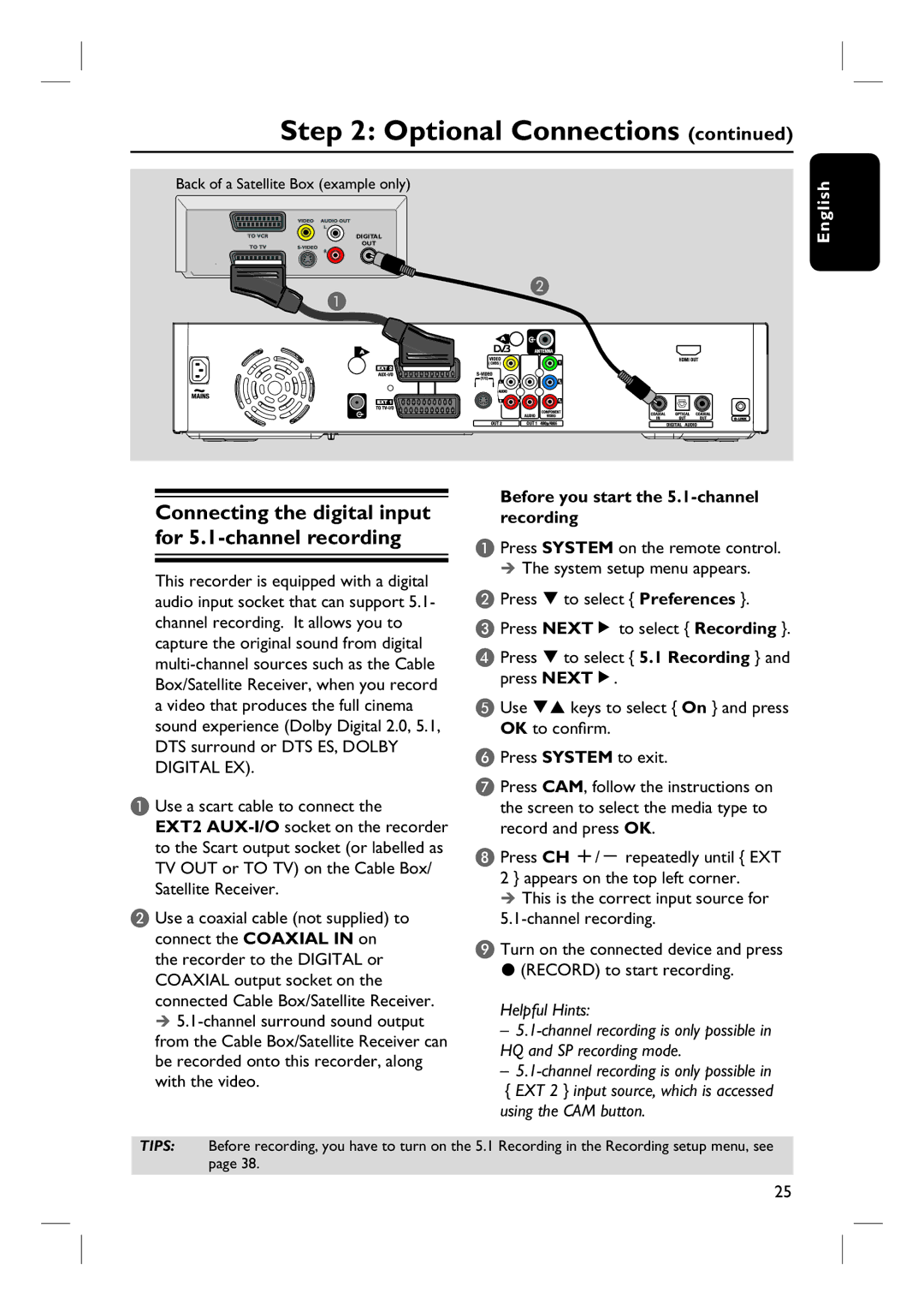 Philips DVDR3360H user manual Before you start the 5.1-channel recording, Back of a Satellite Box example only 