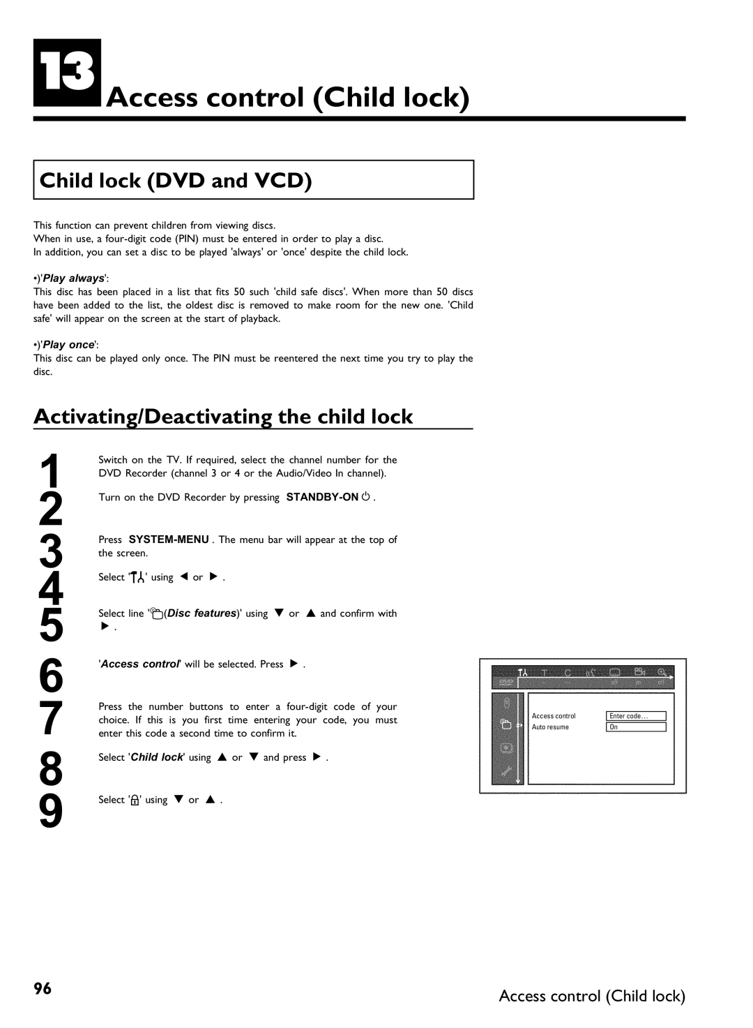 Philips DVDR3370H manual MAccess control Child lock, Child lock DVD and VCD, Activating/Deactivating the child lock 