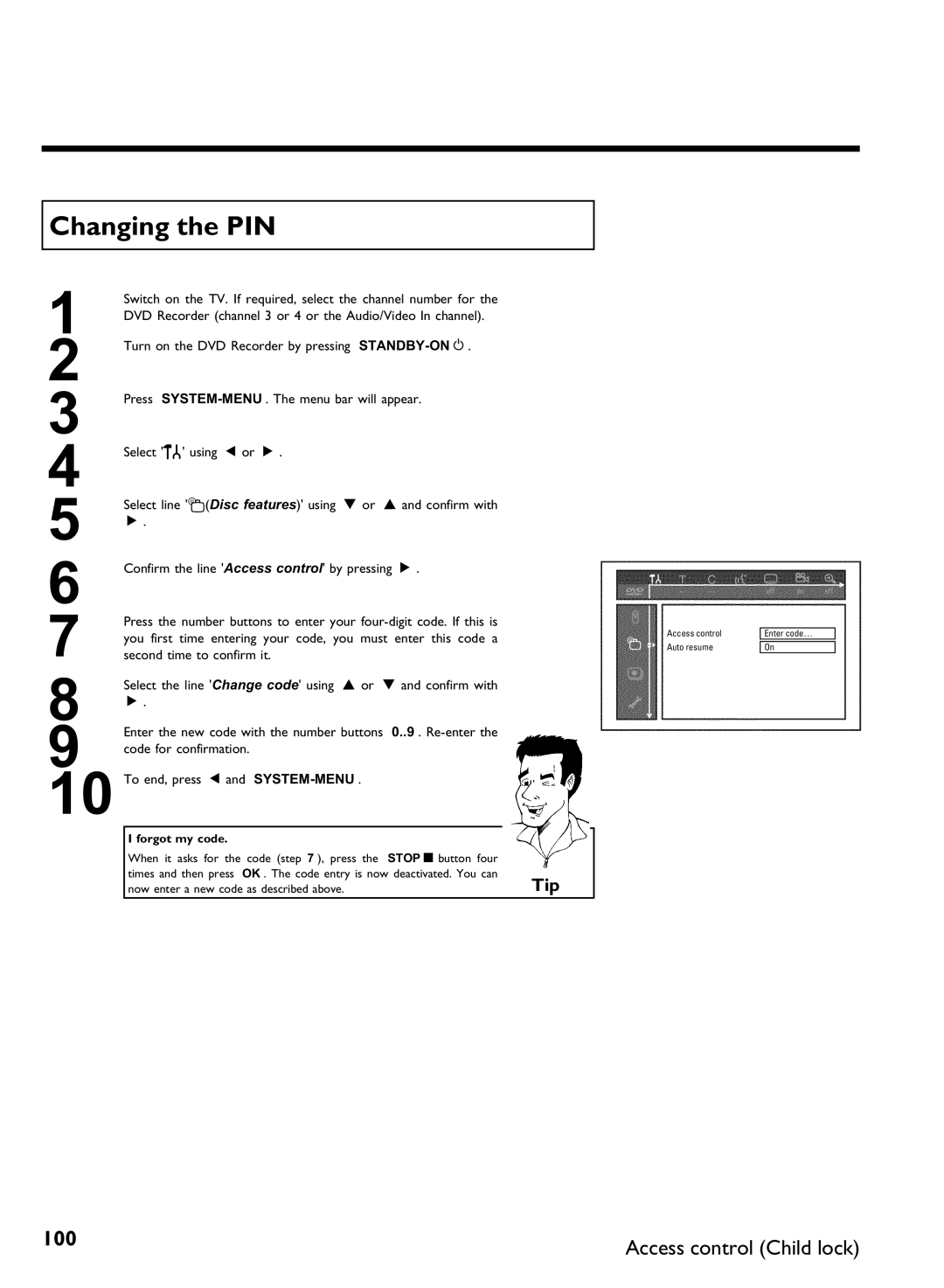 Philips DVDR3370H manual Changing the PIN, Forgot my code 